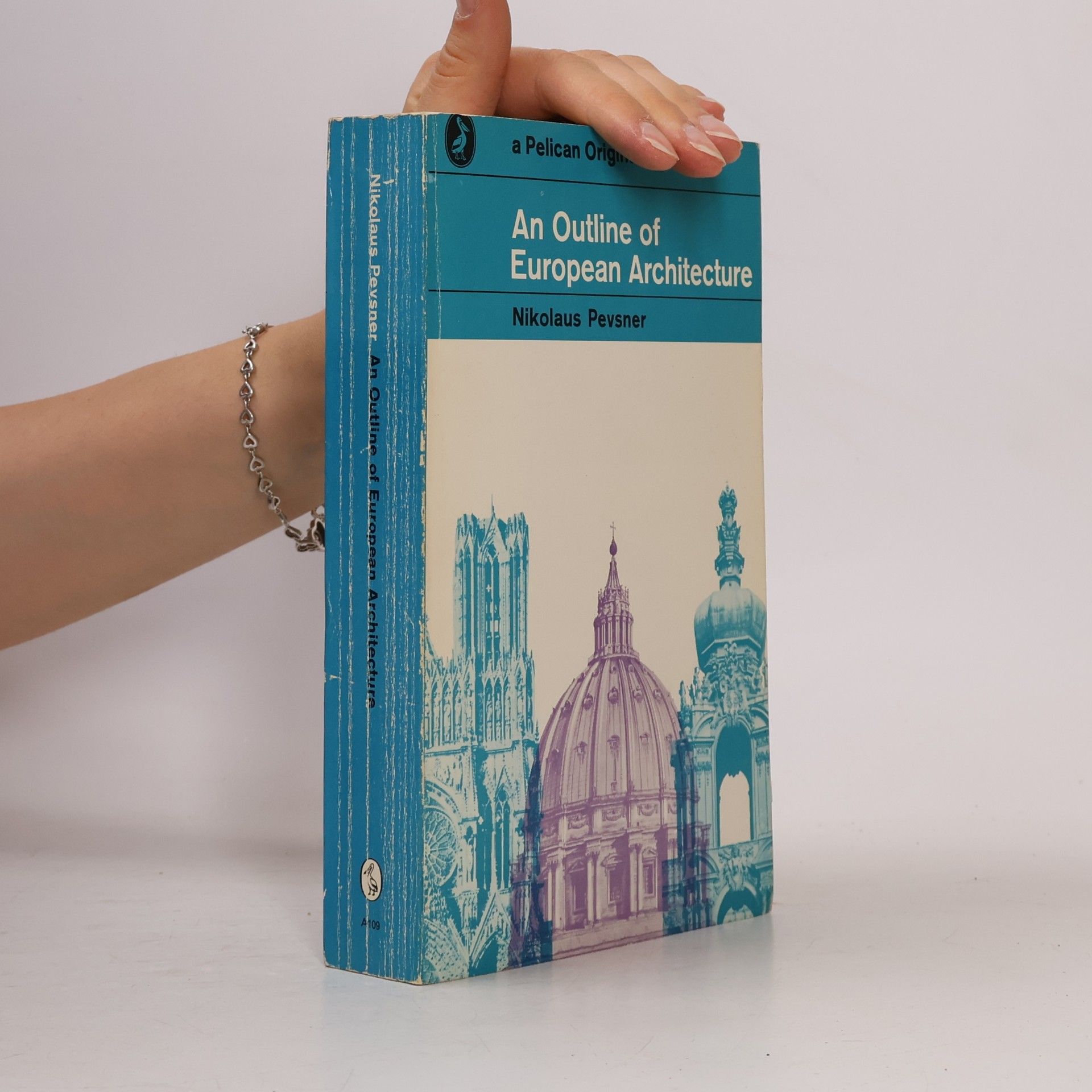 Nikolaus Pevsner An Outline of European Architecture