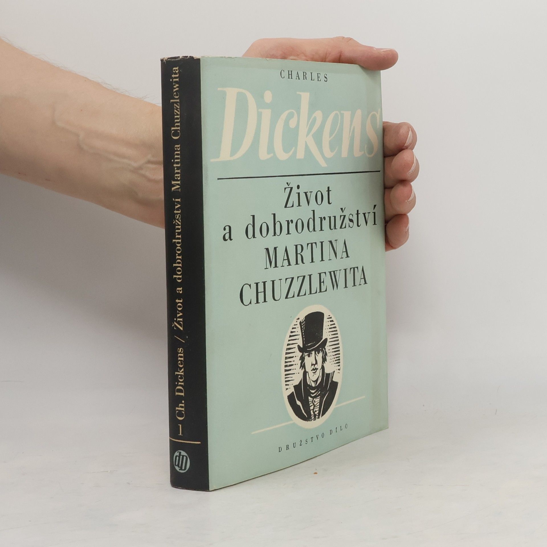 Zdeněk Urbánek Život a dobrodružství Martina Chuzzlewita. I a II. díl