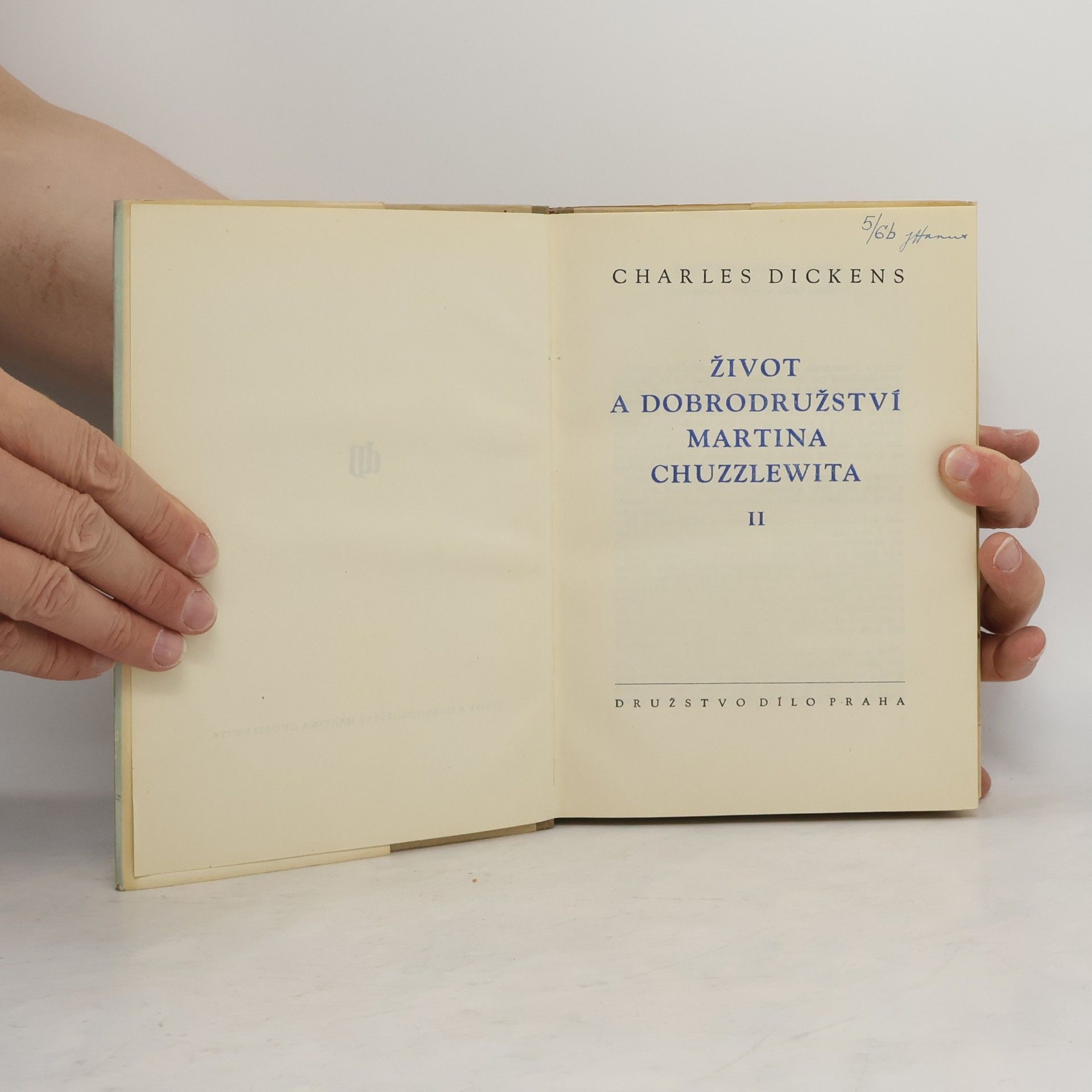 Charles Dickens Život a dobrodružství Martina Chuzzlewita. I a II. díl