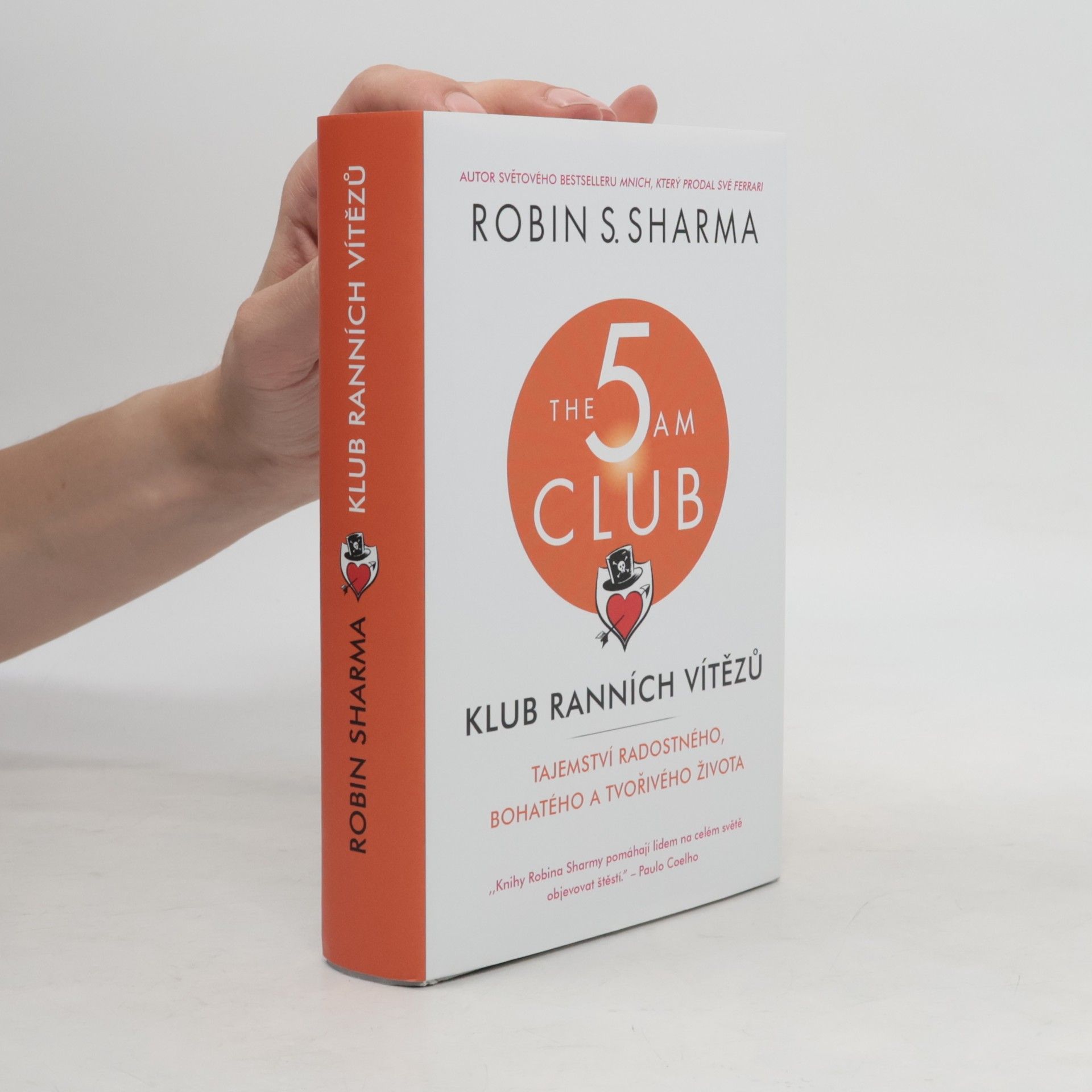 Robin Sharma Klub ranních vítězů. Tajemství radostného, bohatého a tvořivého života