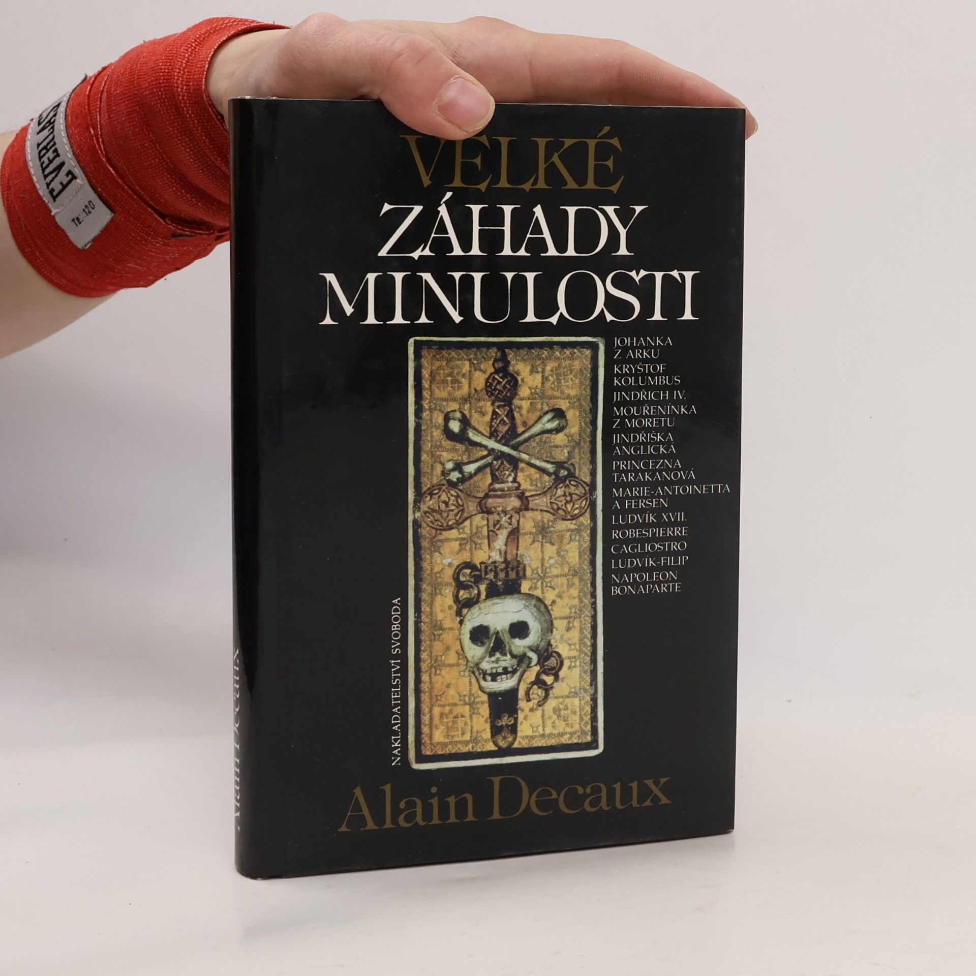 Alain Decaux Velké záhady minulosti