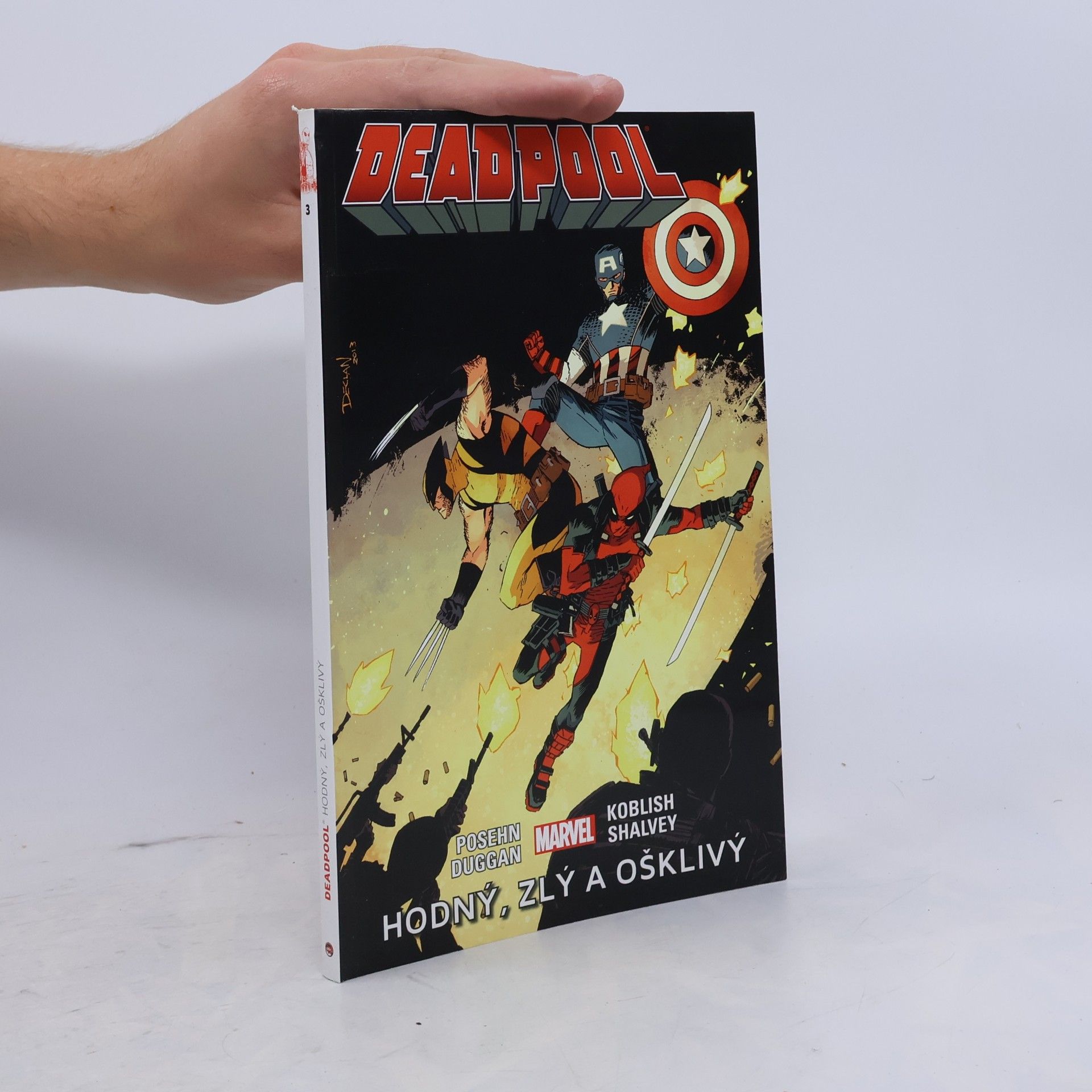 Gerry Duggan Deadpool 3. Hodný, zlý a ošklivý