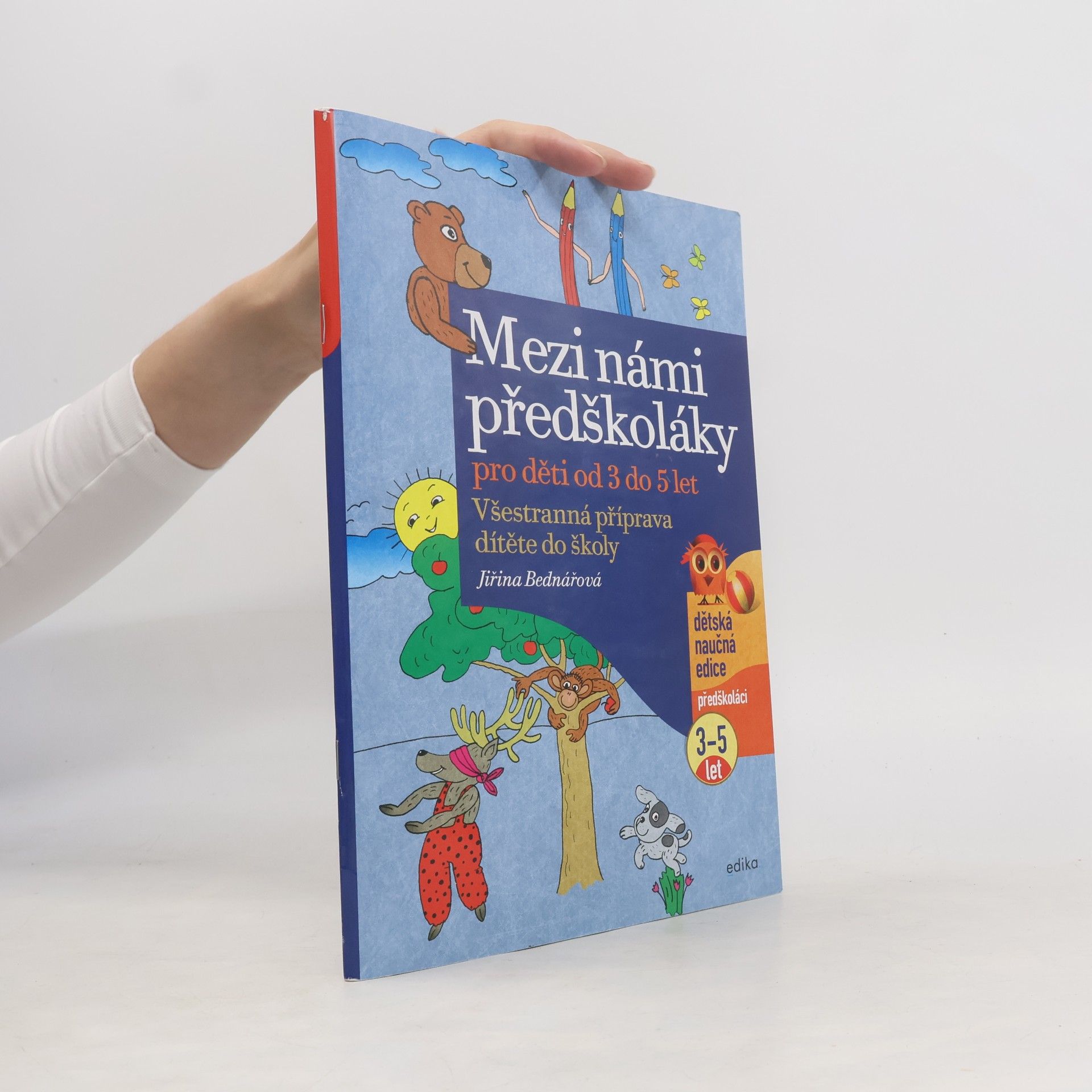 Jiřina Bednářová Mezi námi předškoláky