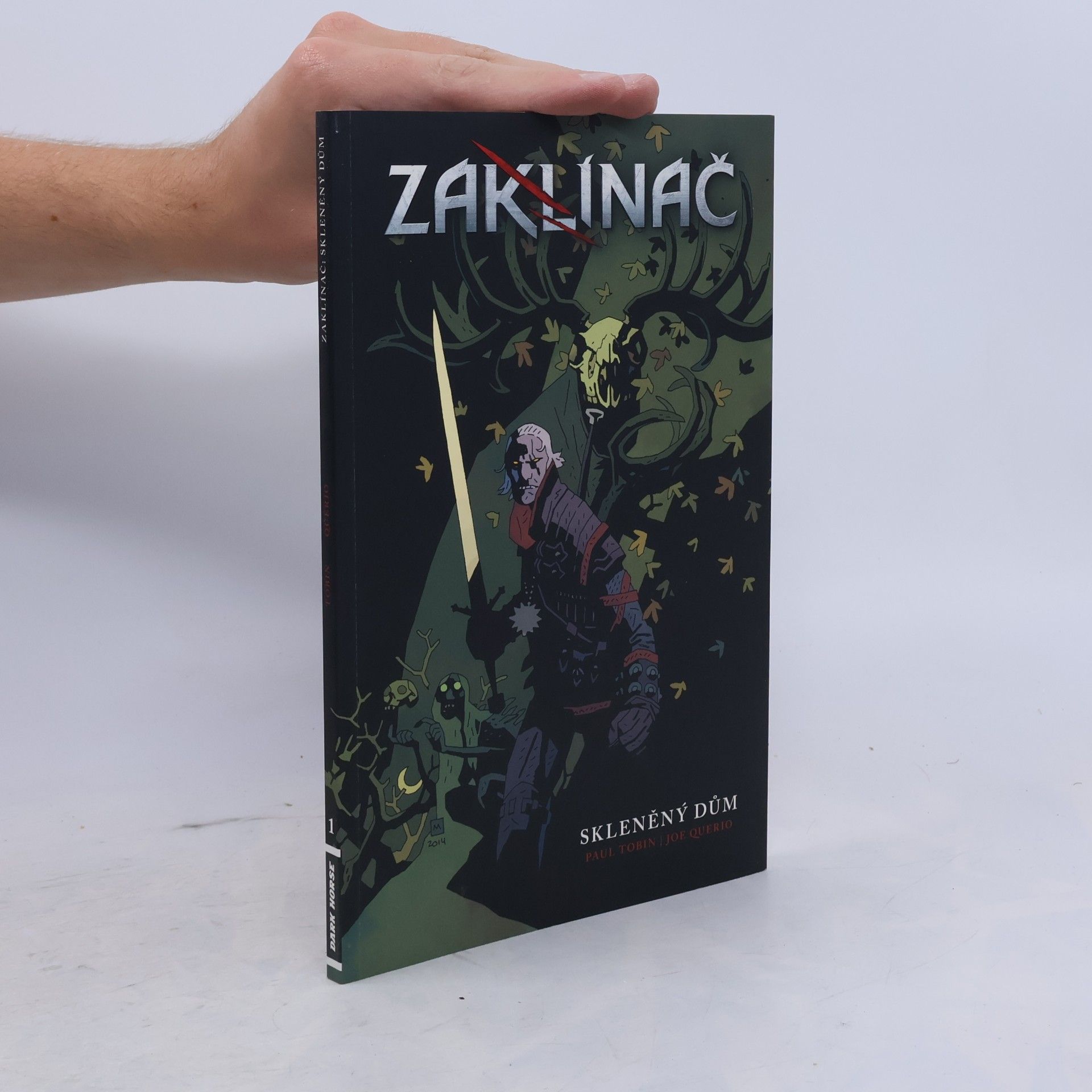 Paul Tobin Zaklínač. Skleněný dům 1