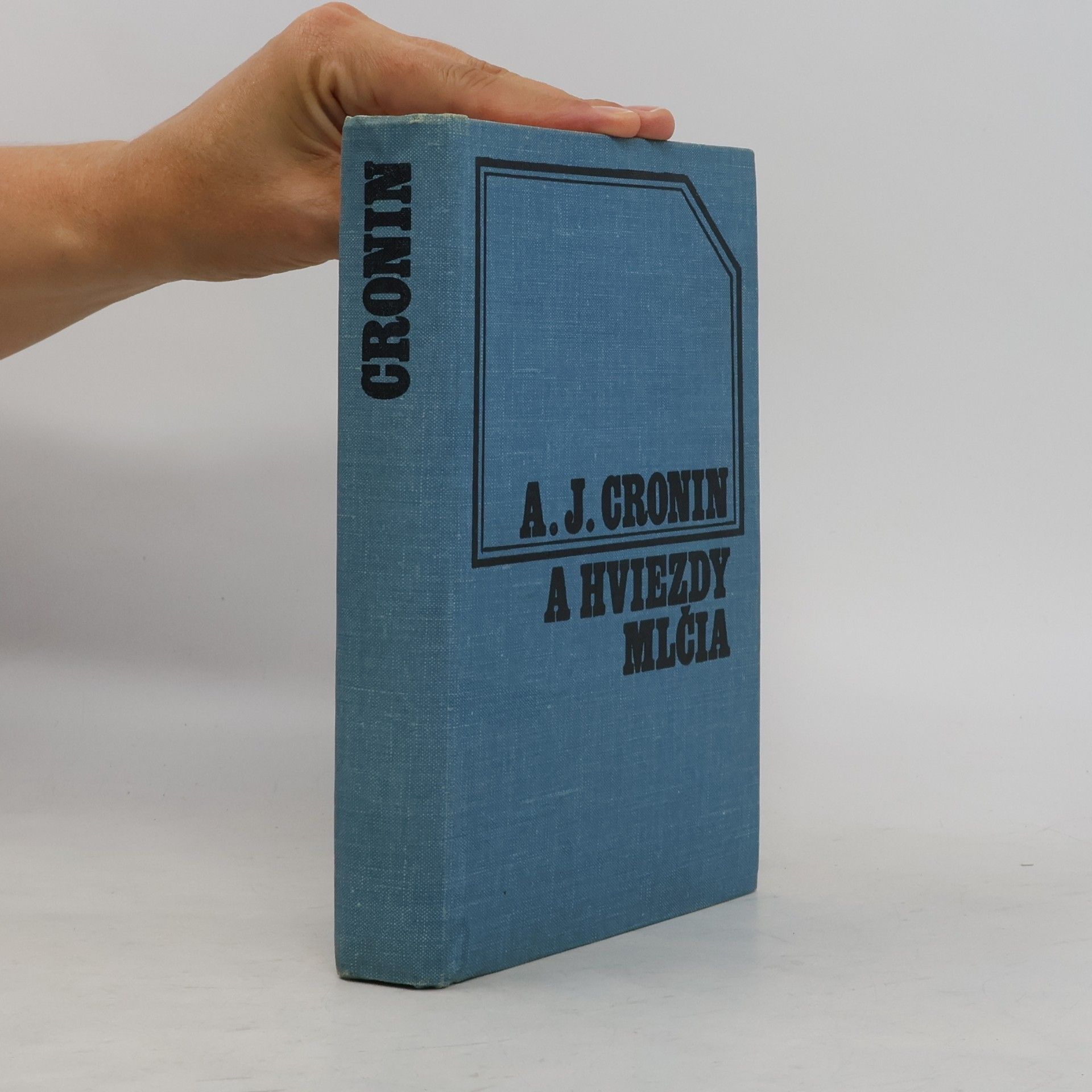 Archibald Joseph Cronin A hviezdy mlčia