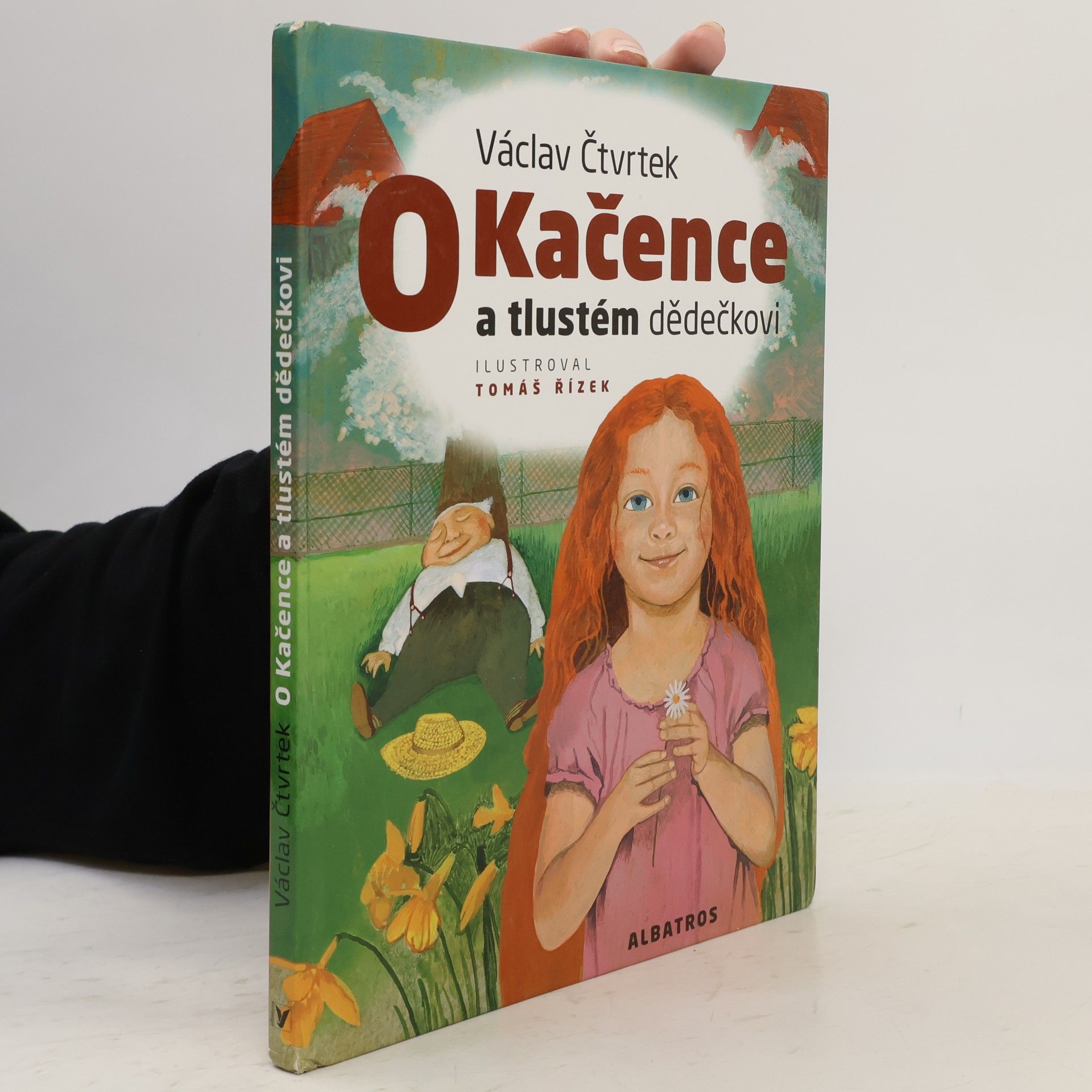 Václav Čtvrtek O Kačence a tlustém dědečkovi