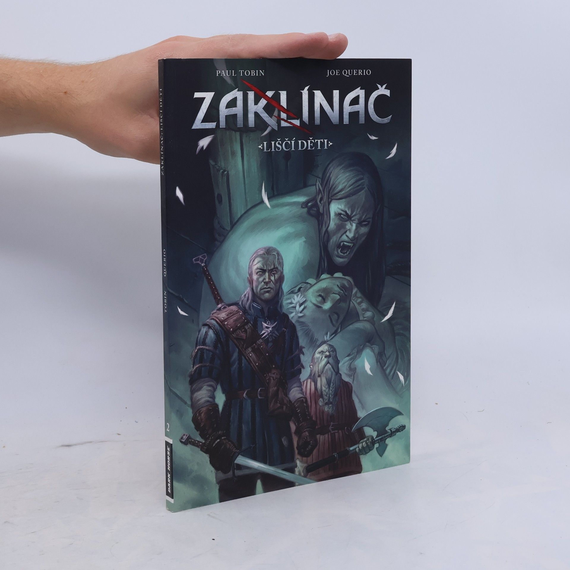 Paul Tobin Zaklínač. Liščí děti 2