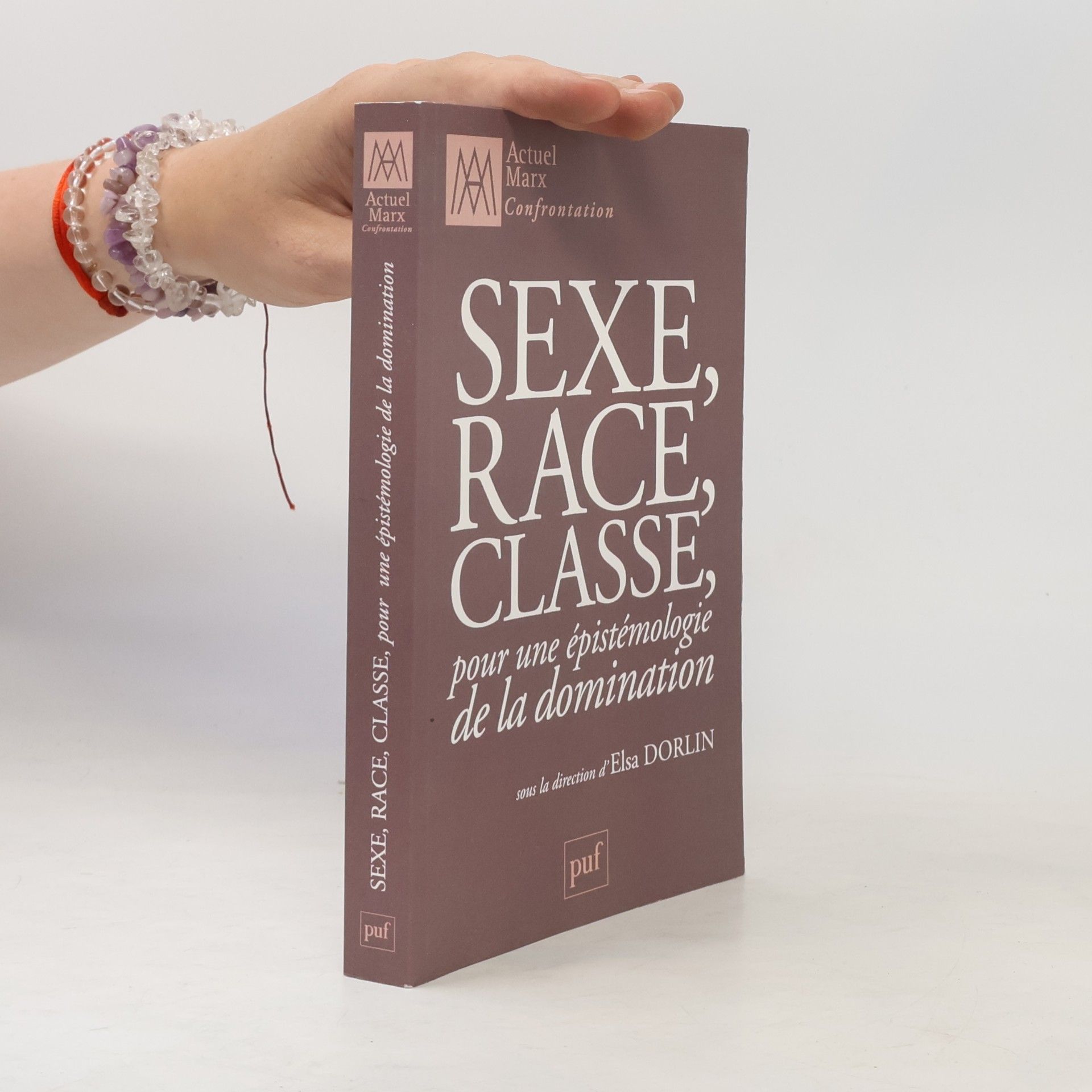 Annie Bidet-Mordrel Actuel Marx Confrontation: Sexe, race, classe