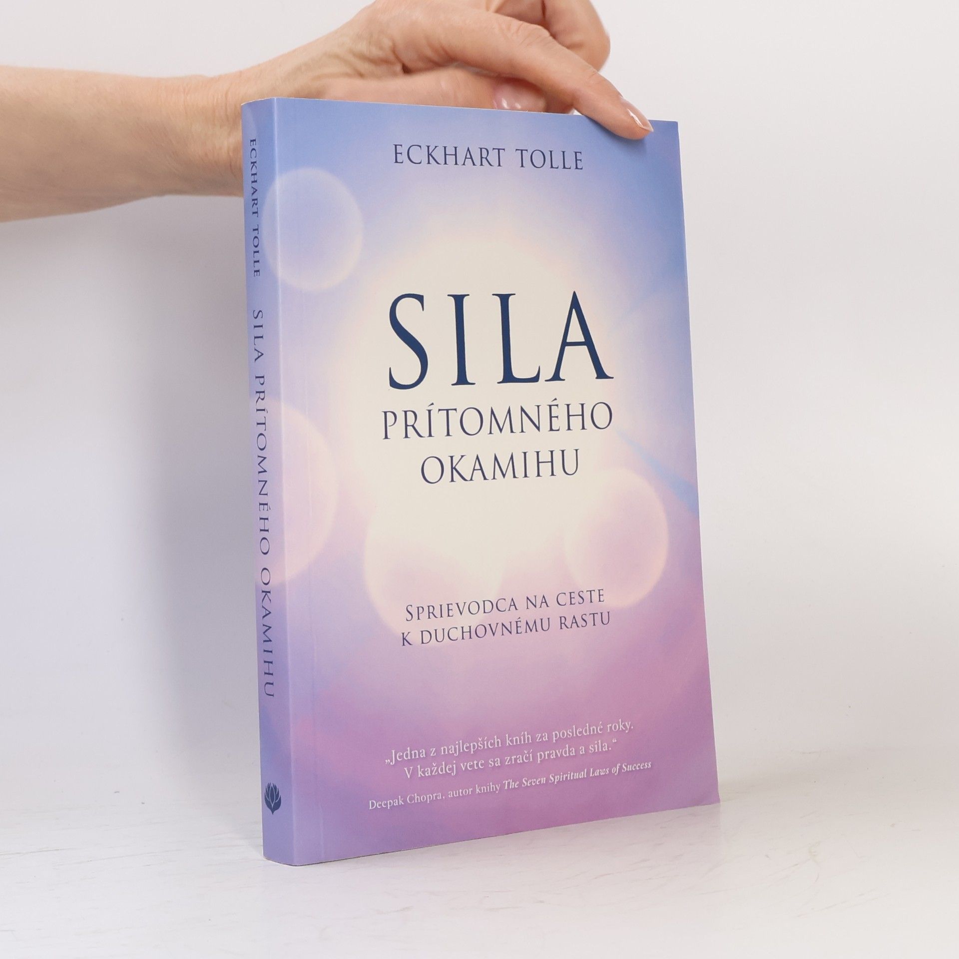 Eckhart Tolle Síla prítomného okamihu