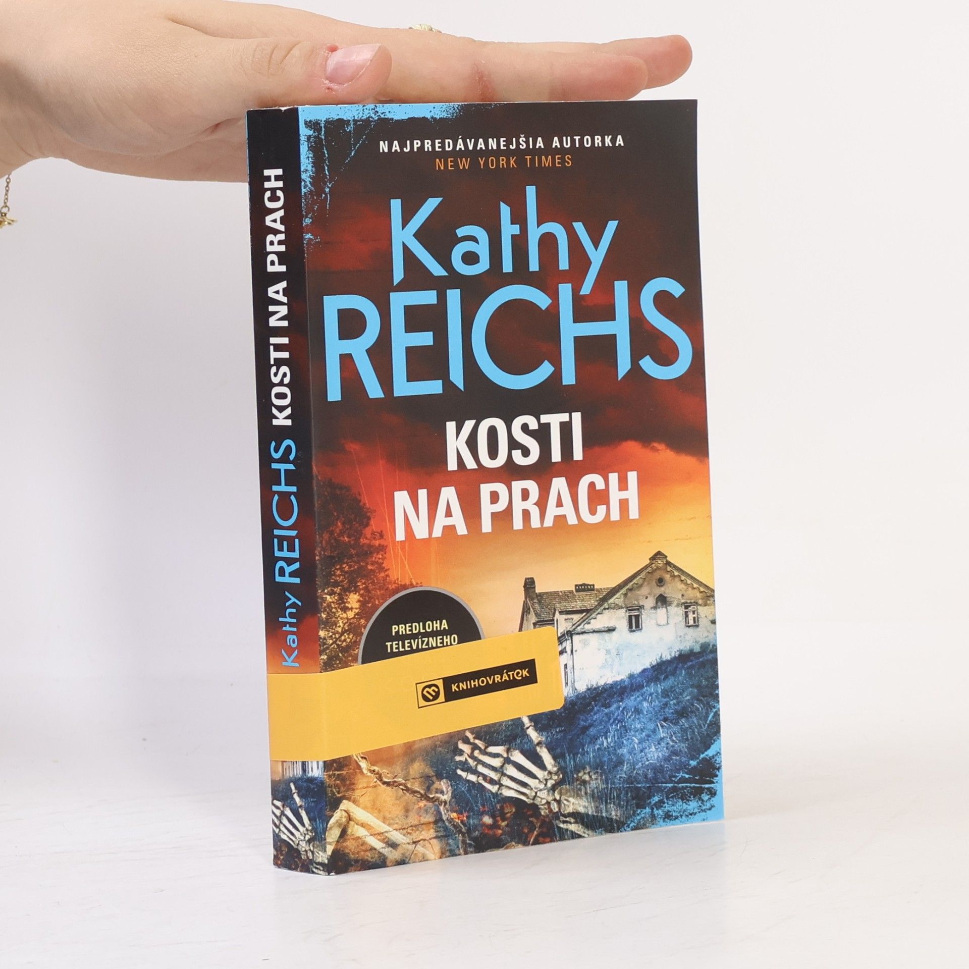 Kathy Reichs Kosti na prach
