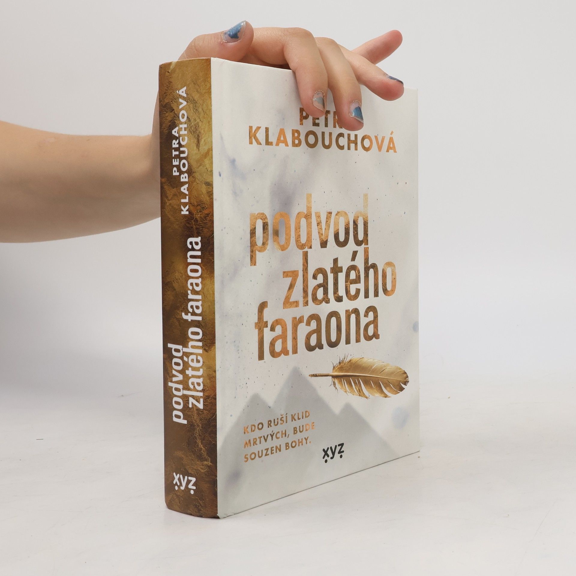 Petra Klabouchová Podvod zlatého faraona
