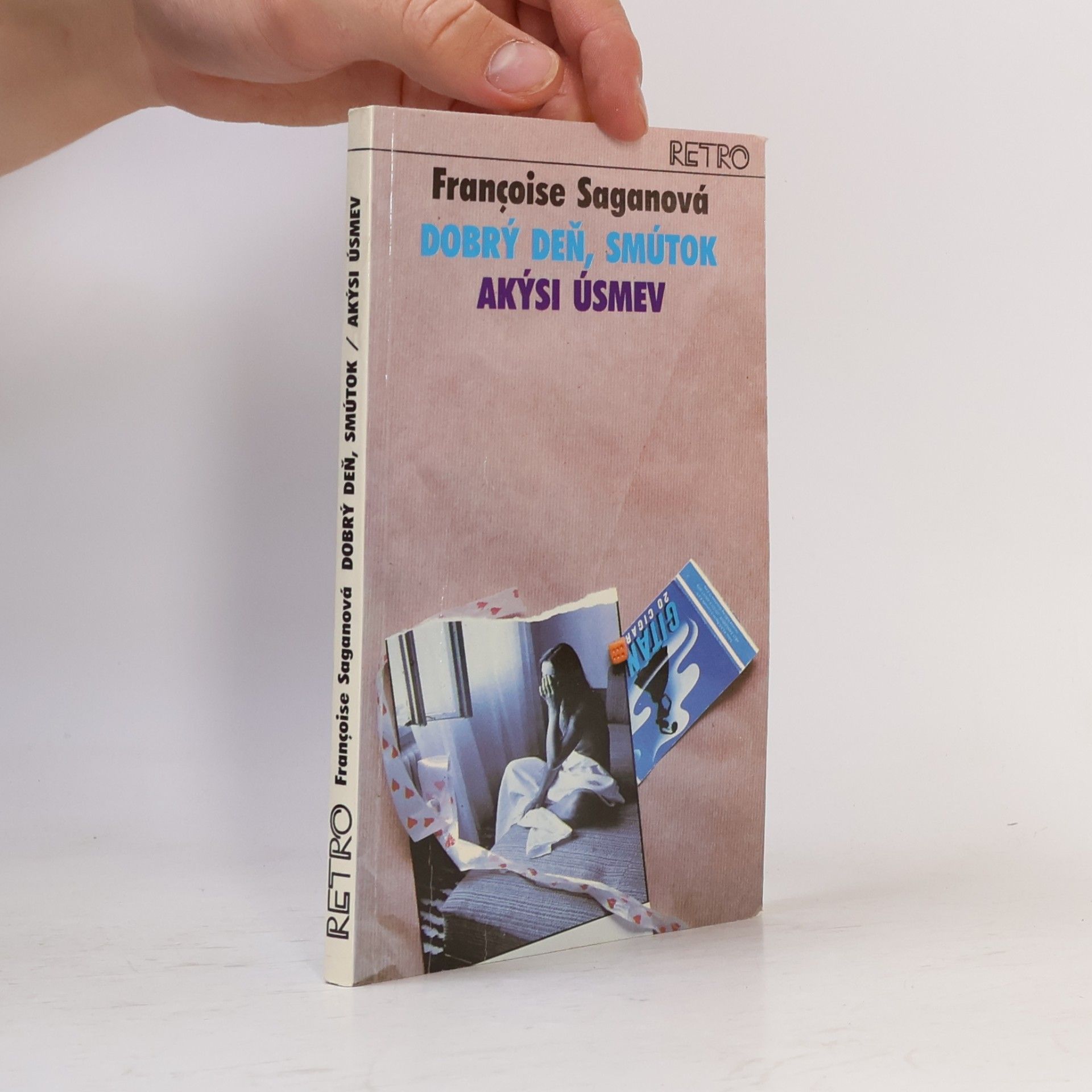 Françoise Sagan Dobrý deň, smútok / Akýsi úsmev