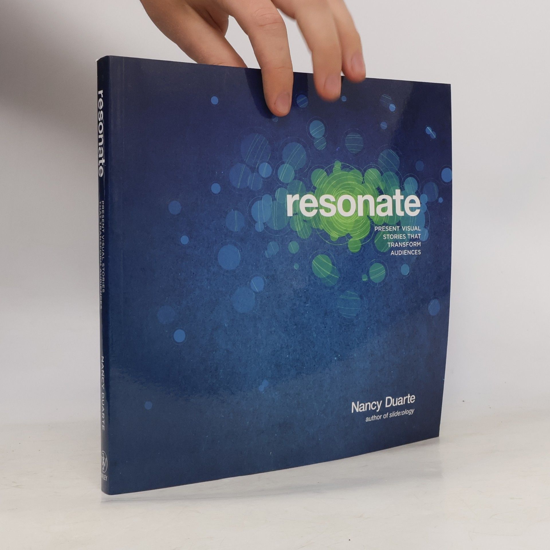 Nancy Duarte Resonate: present visual stories that transform audiences