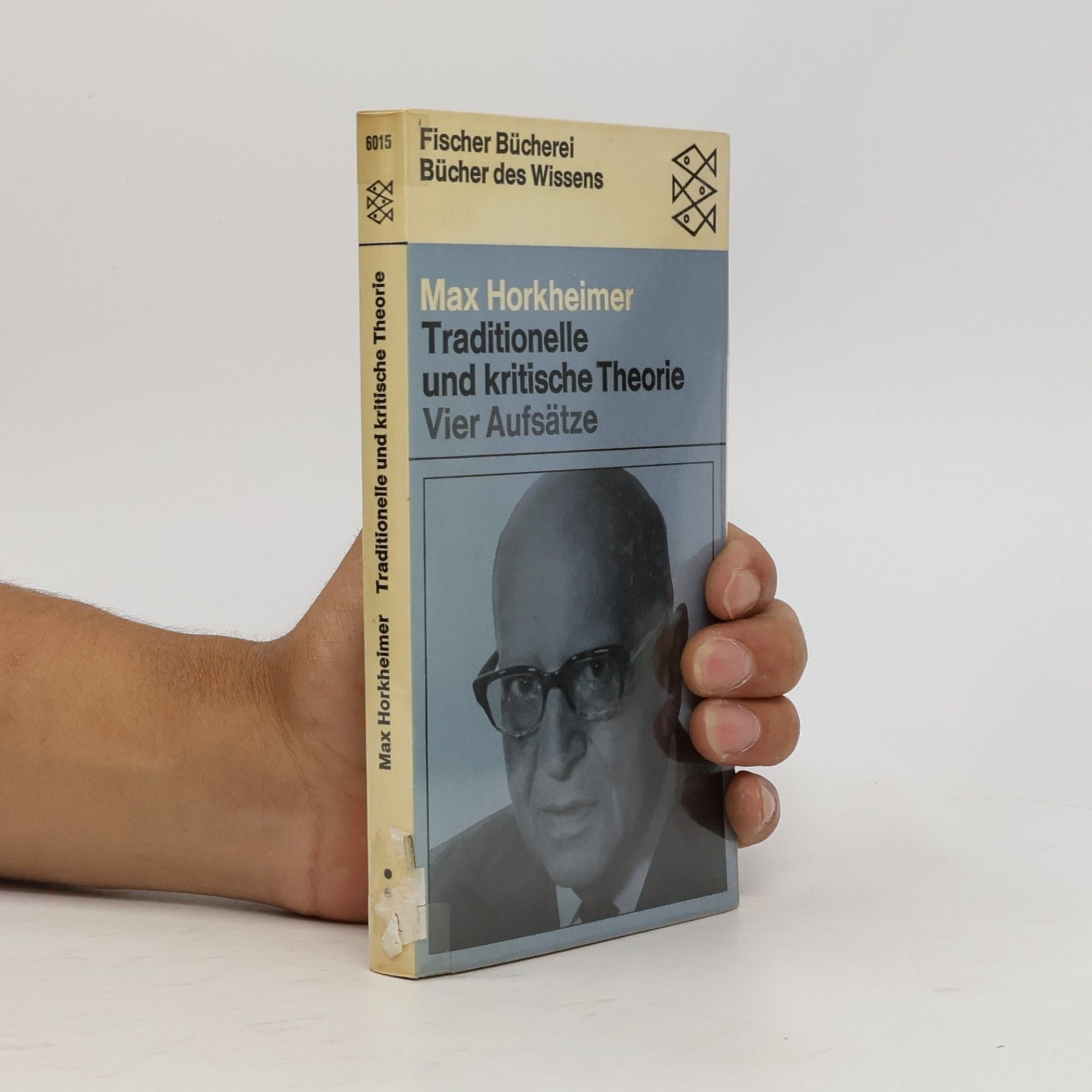 Max Horkheimer Traditionelle und kritische Theorie