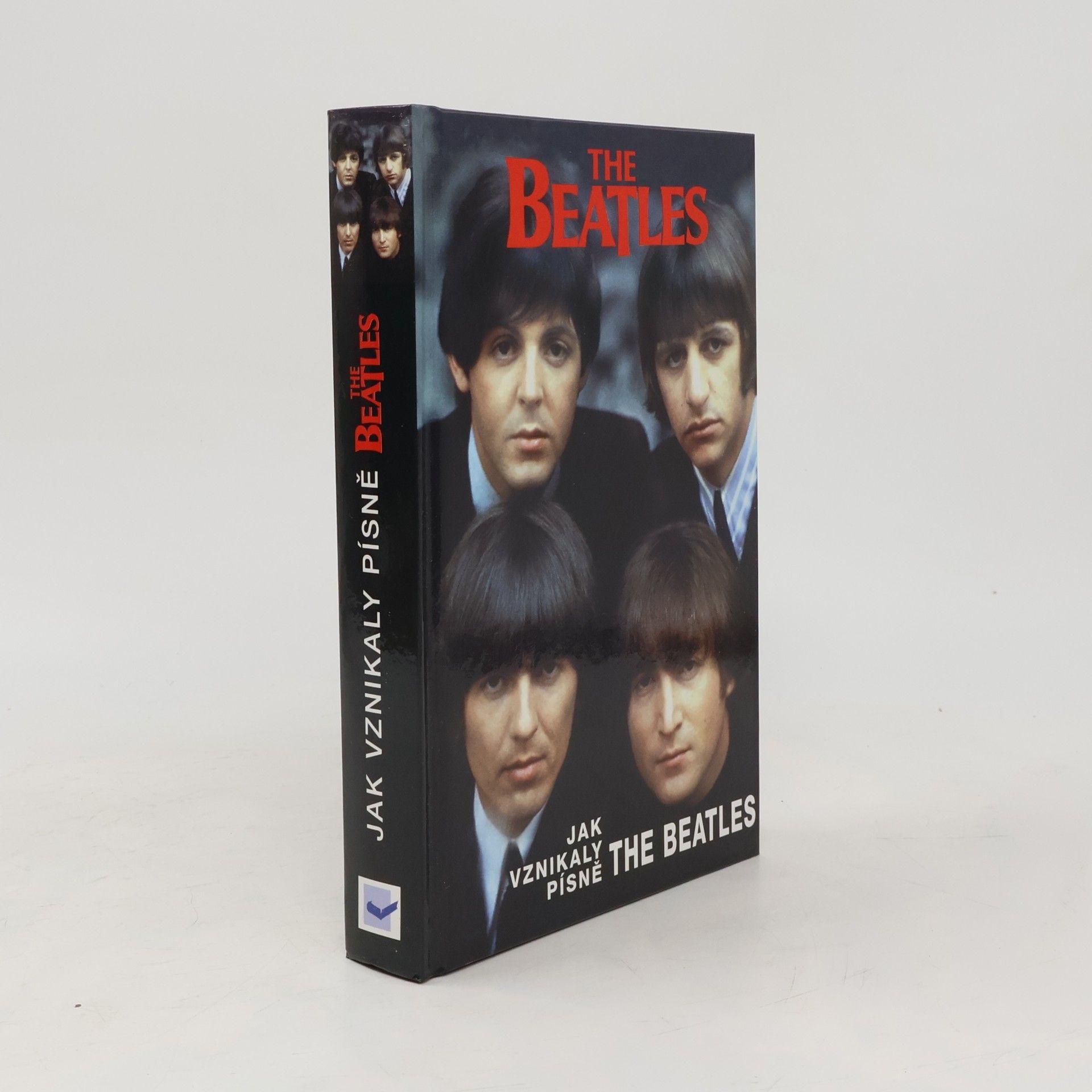 Steve Turner The Beatles: Jak vznikaly písně