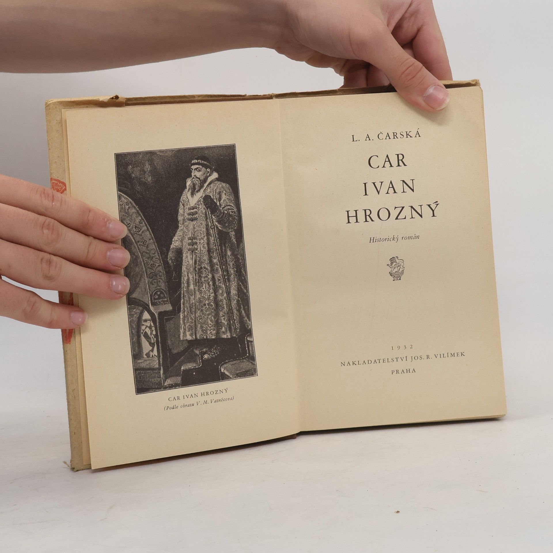 Lidija Aleksejevna Čarská Car Ivan Hrozný : historický román