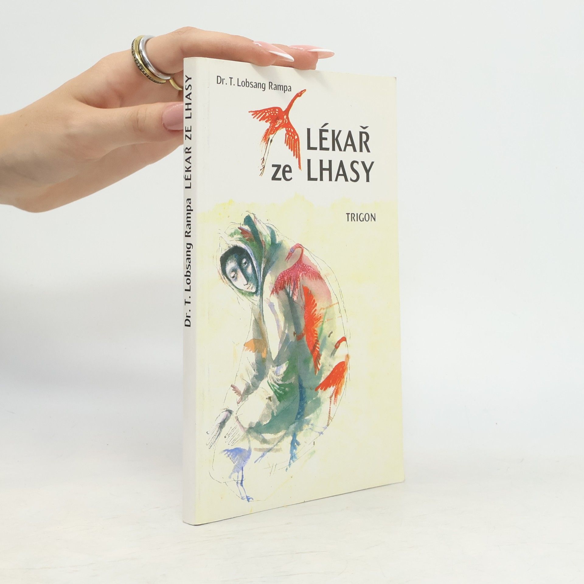 Tuesday Lobsang Rampa Lékař ze Lhasy