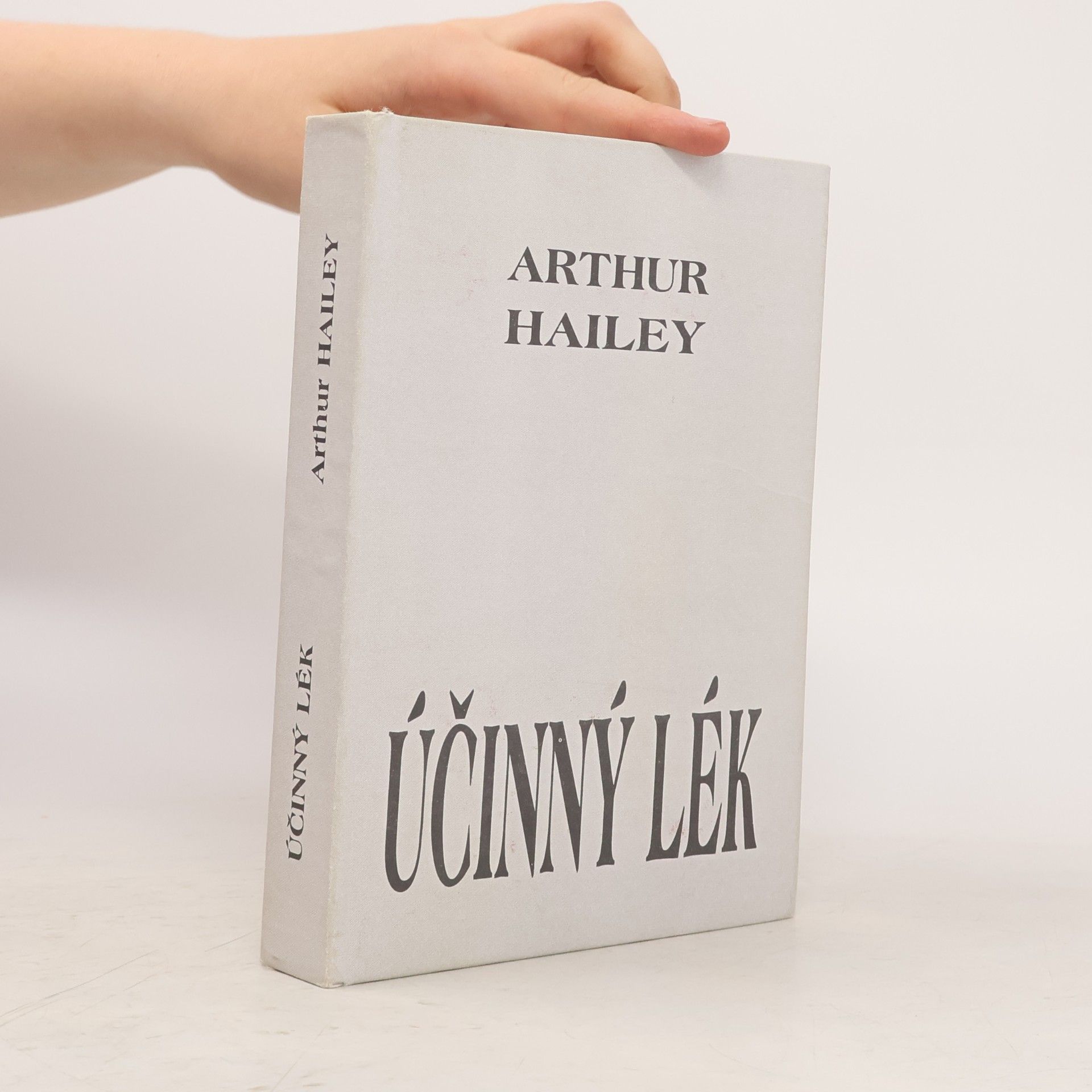 Arthur Hailey Účinný lék