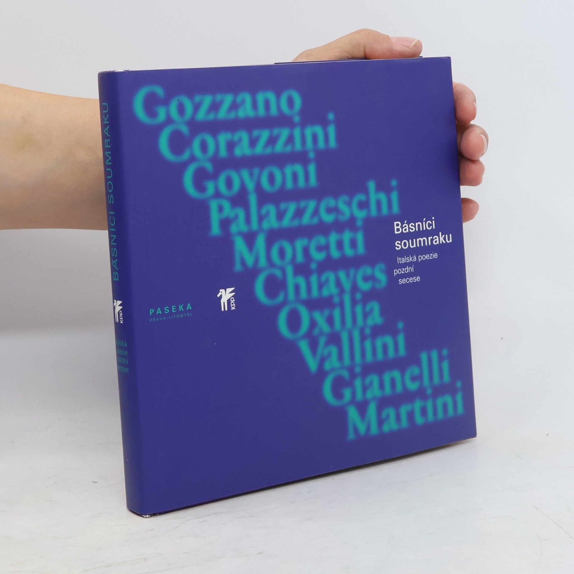 Autores varios Básníci soumraku. Italská poezie pozdní secese