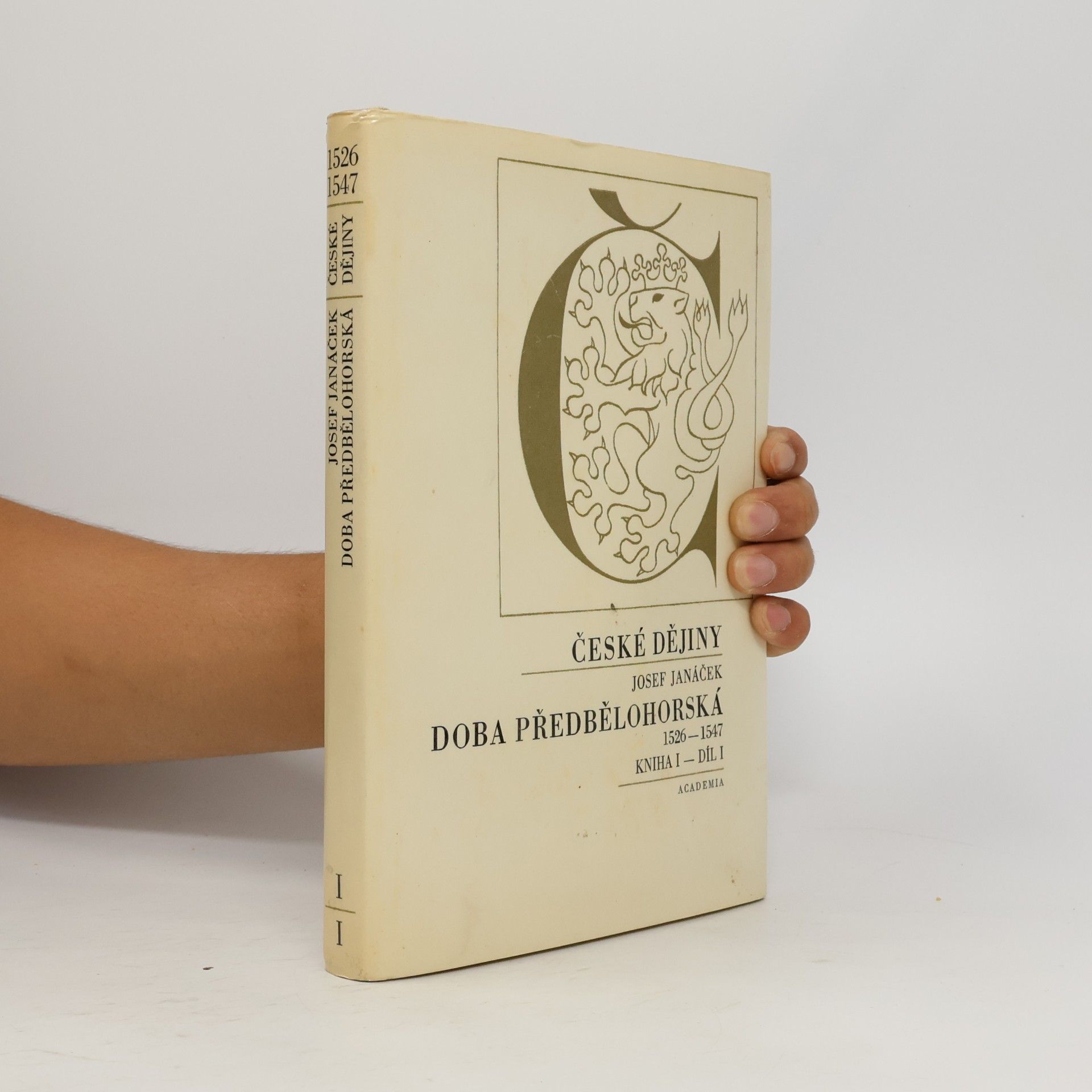 Josef Janáček České dějiny: Doba předbělohorská Kniha I, Díl I
