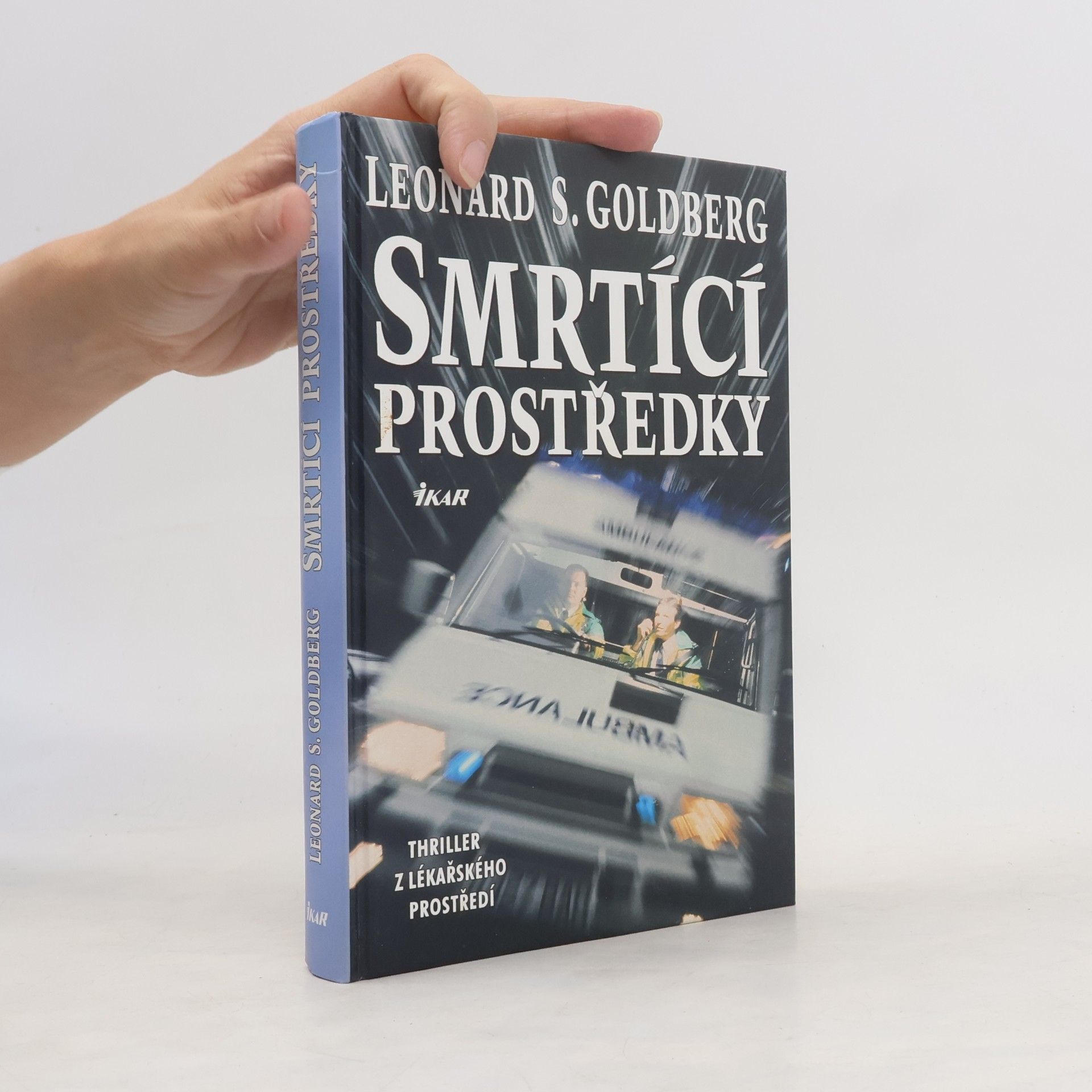 Leonard Stephen Goldberg Smrtící prostředky