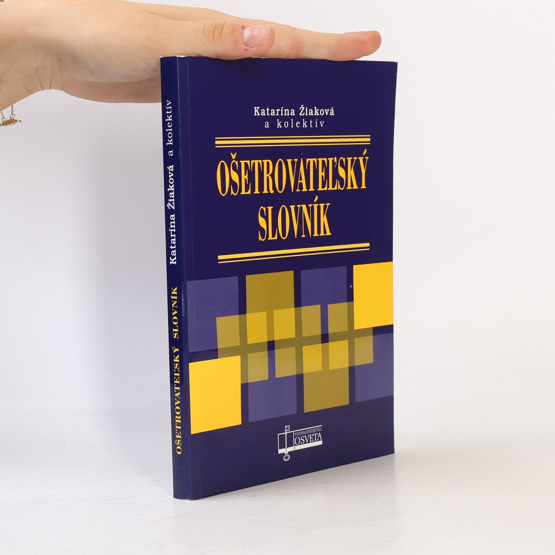 Katarína Žiaková Ošetrovateľský slovník