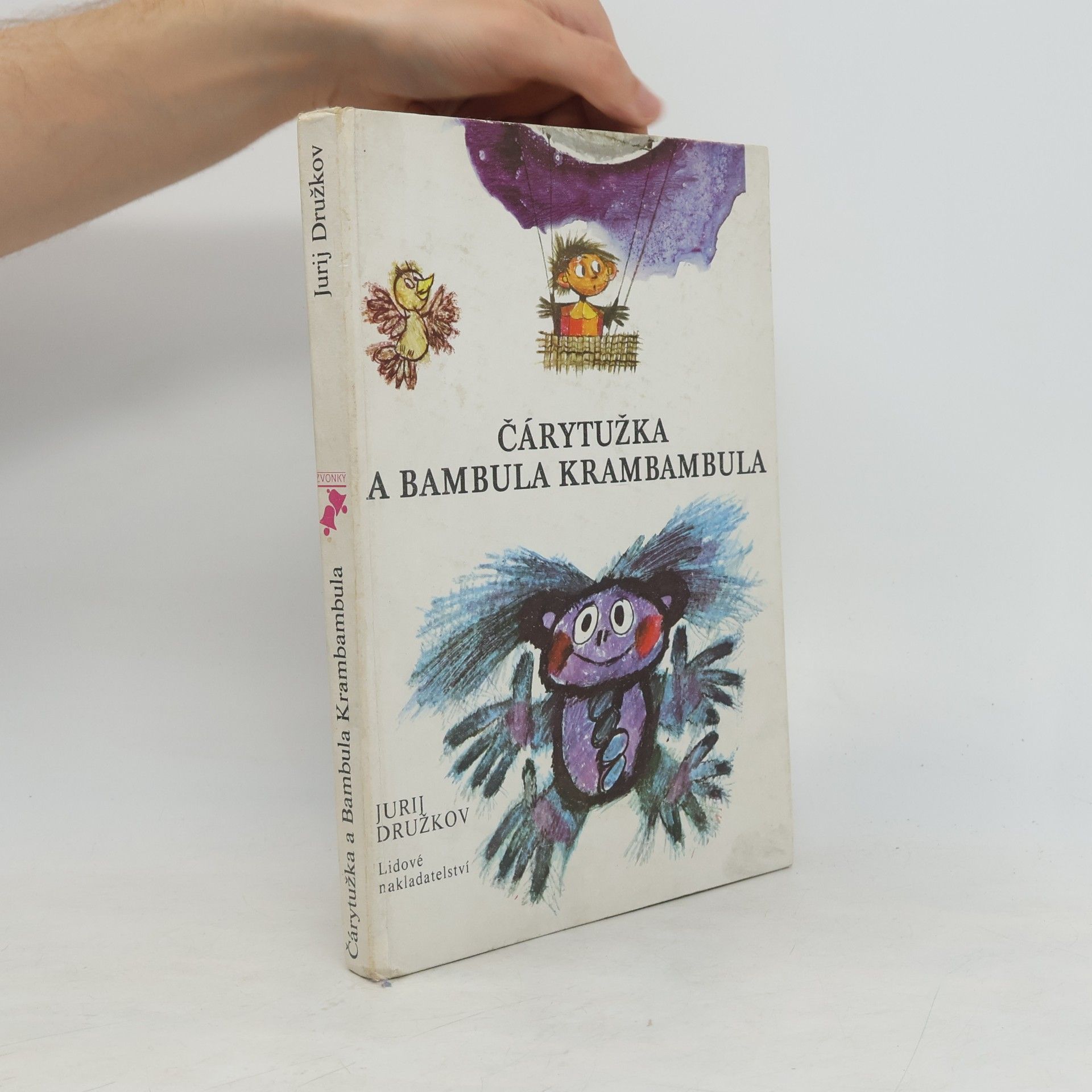 Jurij Michajlovič Družkov Čárytužka a Bambula Krambambula