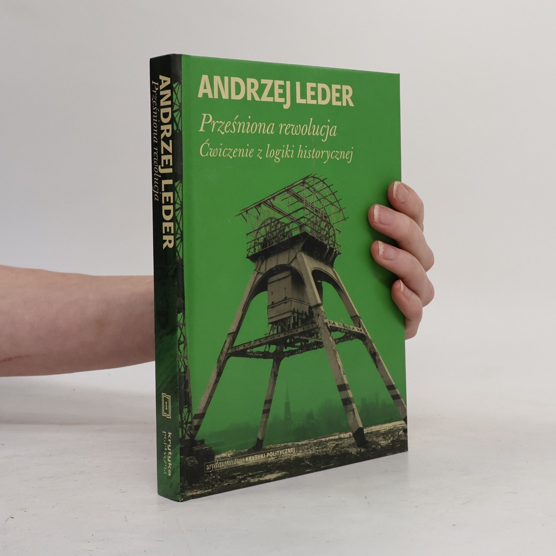 Andrzej Leder Prześniona rewolucja
