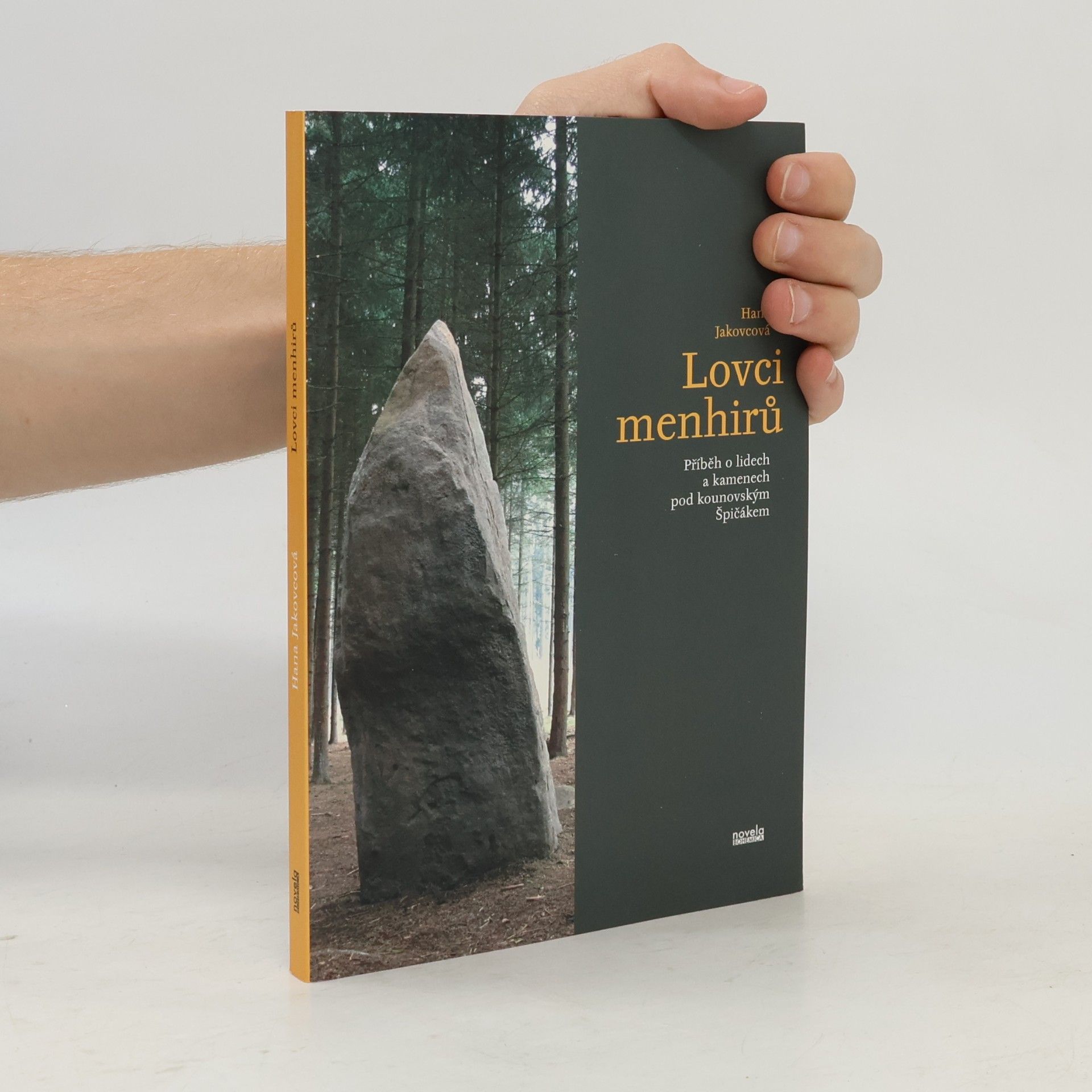 Hana Jakovcová Lovci menhirů