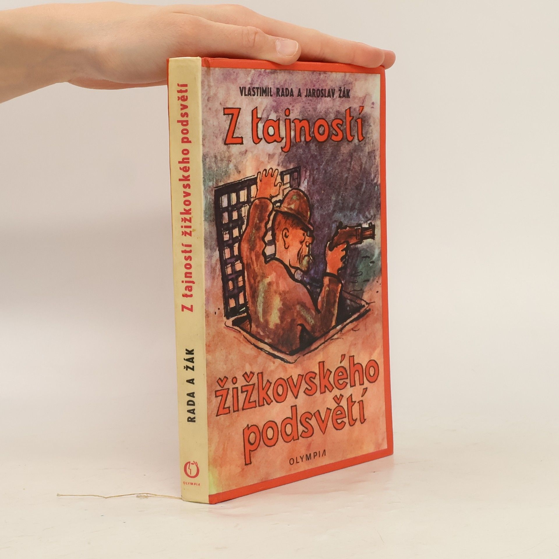 Vlastimil Rada Z tajností žižkovského podsvětí