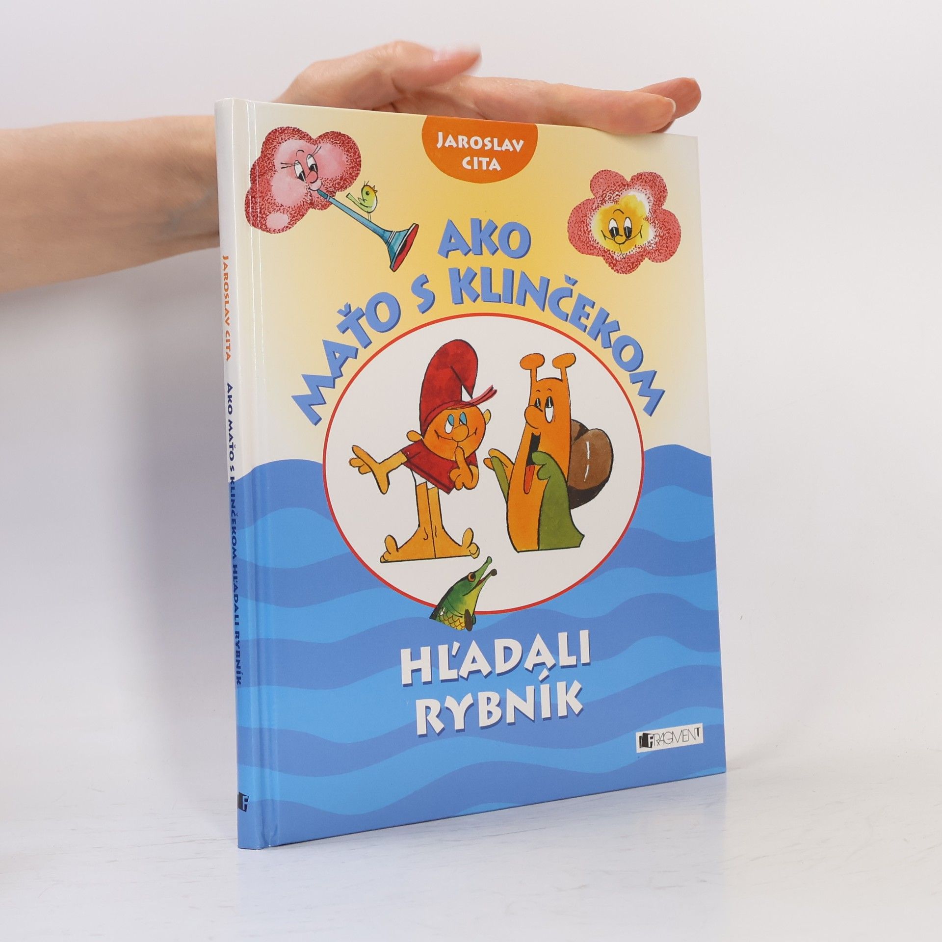 Jaroslav Cita Ako Maťo s Klinčekom hľadali rybník