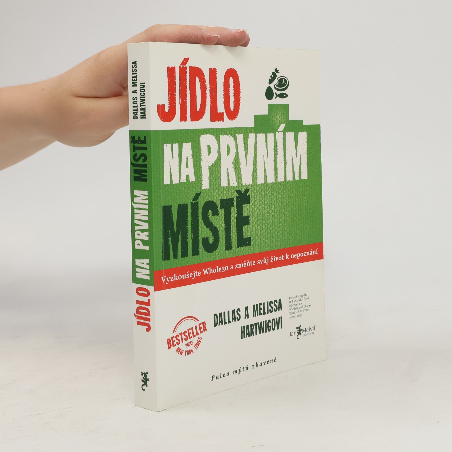 Dallas Hartwig Jídlo na prvním místě