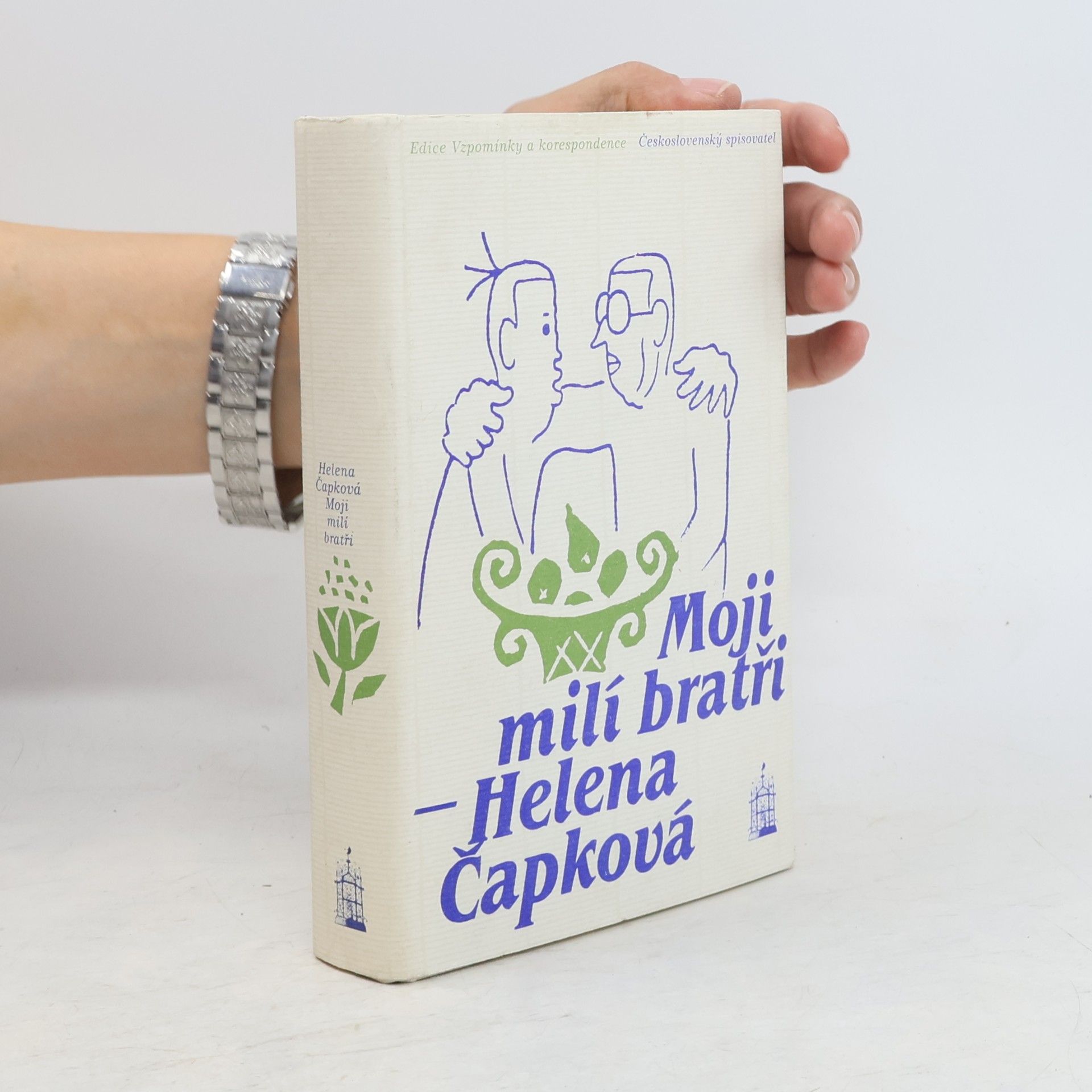 Helena Čapková Moji milí bratři