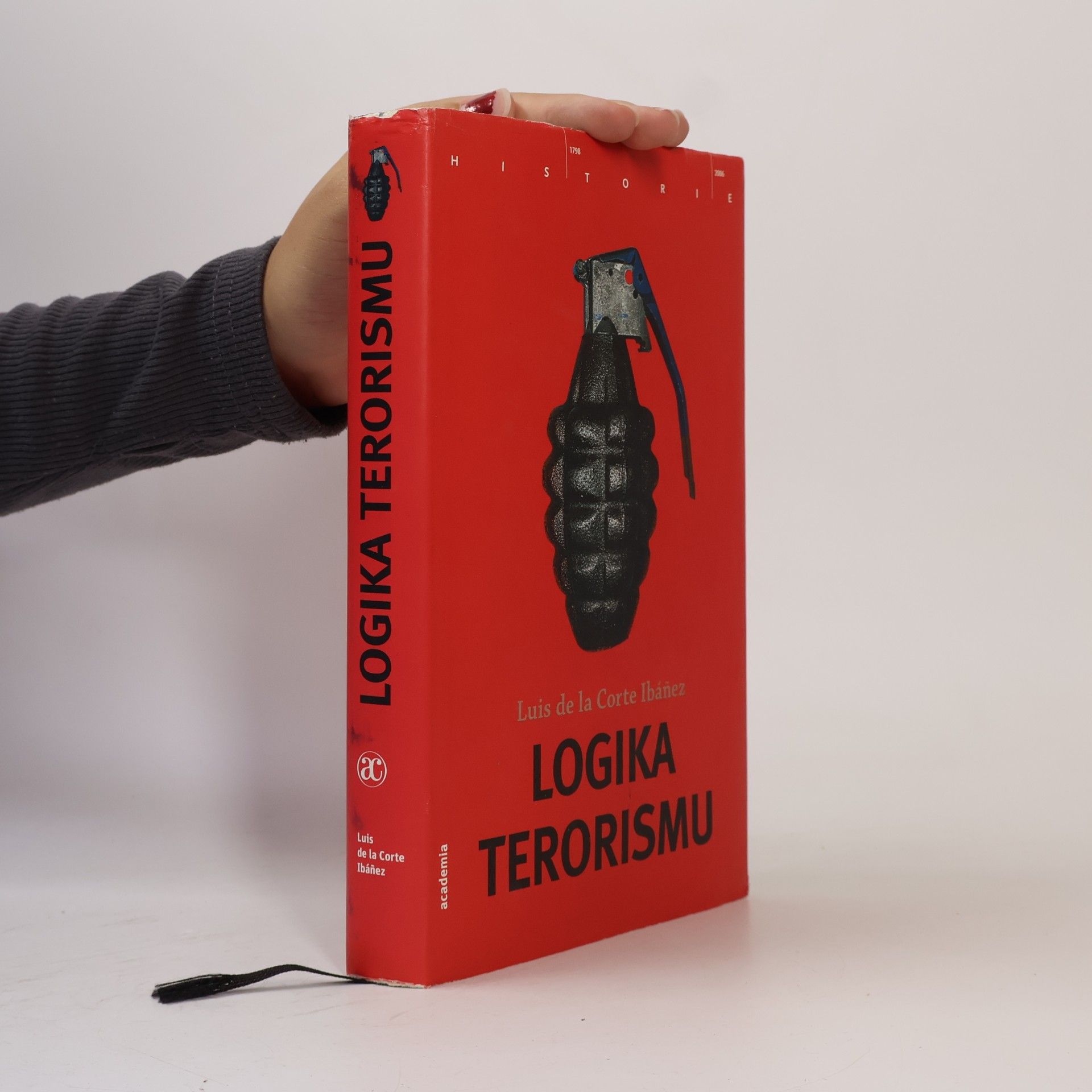 Luis de la Corte Ibáñez Logika terorismu