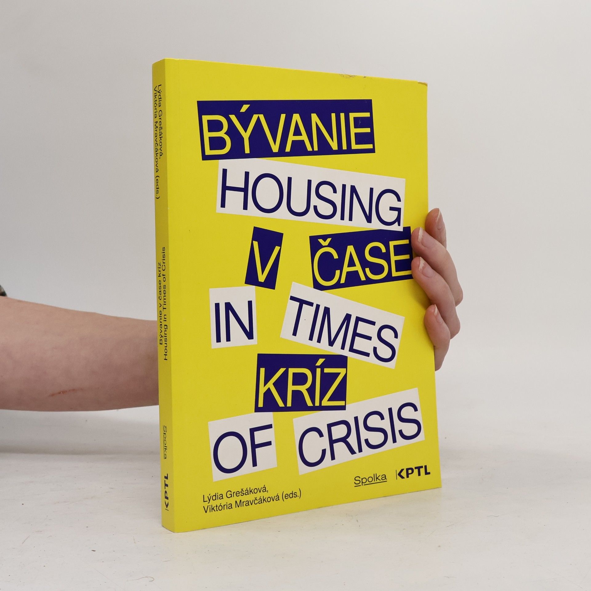 Viktória Mravčáková Bývanie v čase kríz / Housing in Times of Crisis