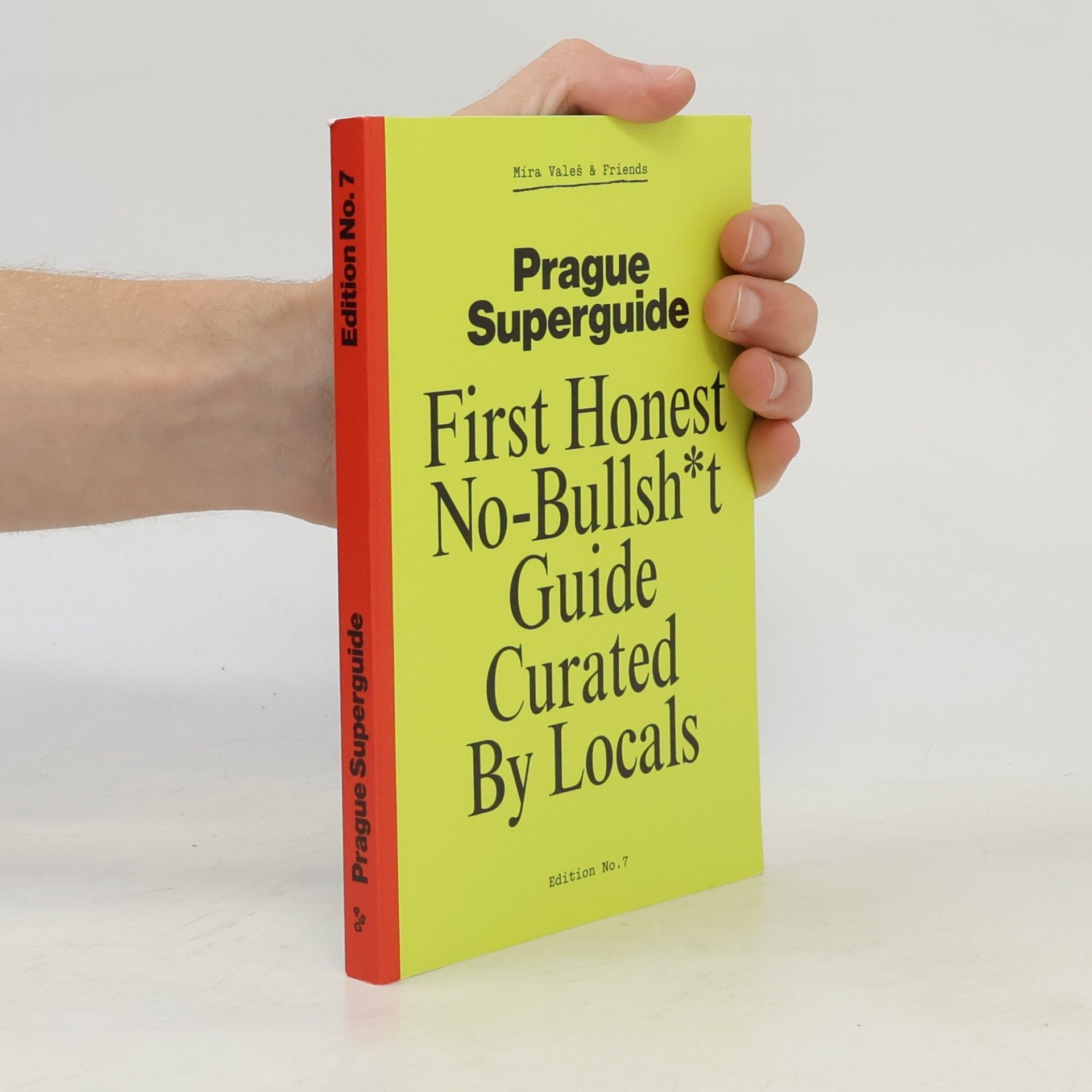Míra Valeš Prague Superguide. First Honest No-Bullsh*t Guide Curated By Locals