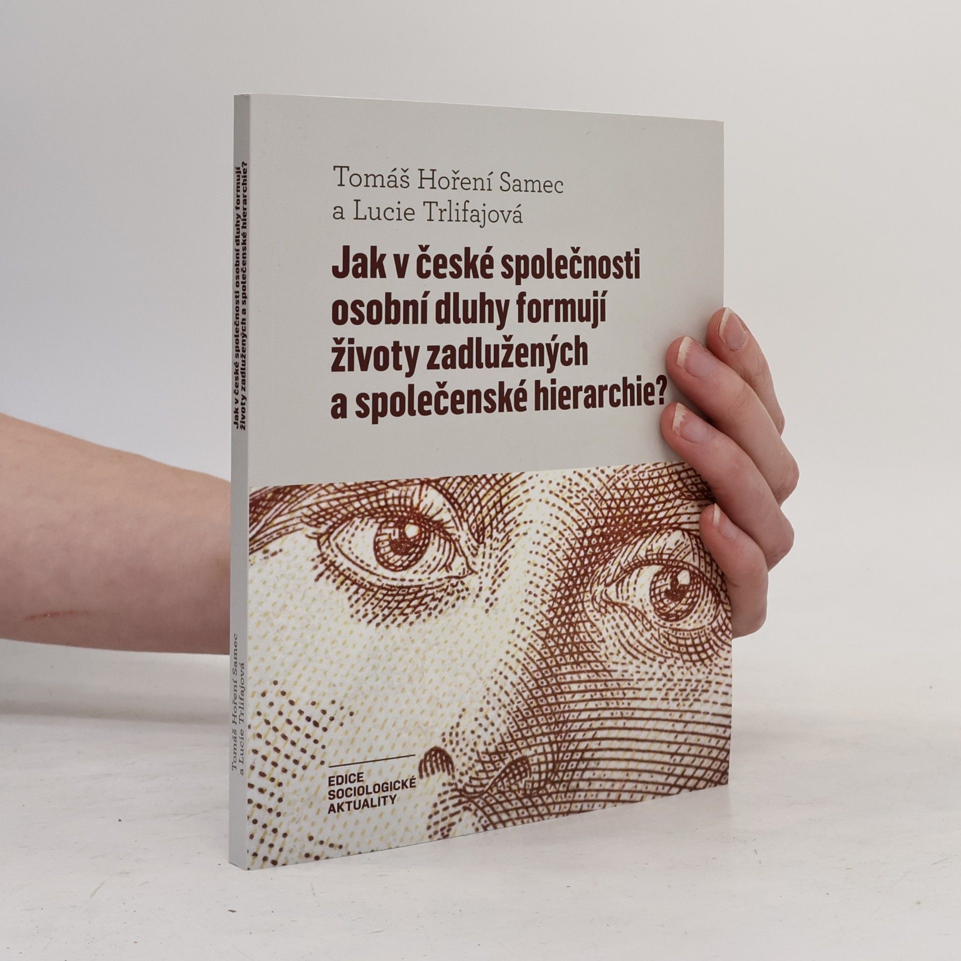 Jak v české společnosti osobní dluhy formují životy zadlužených a společenské hierarchie?