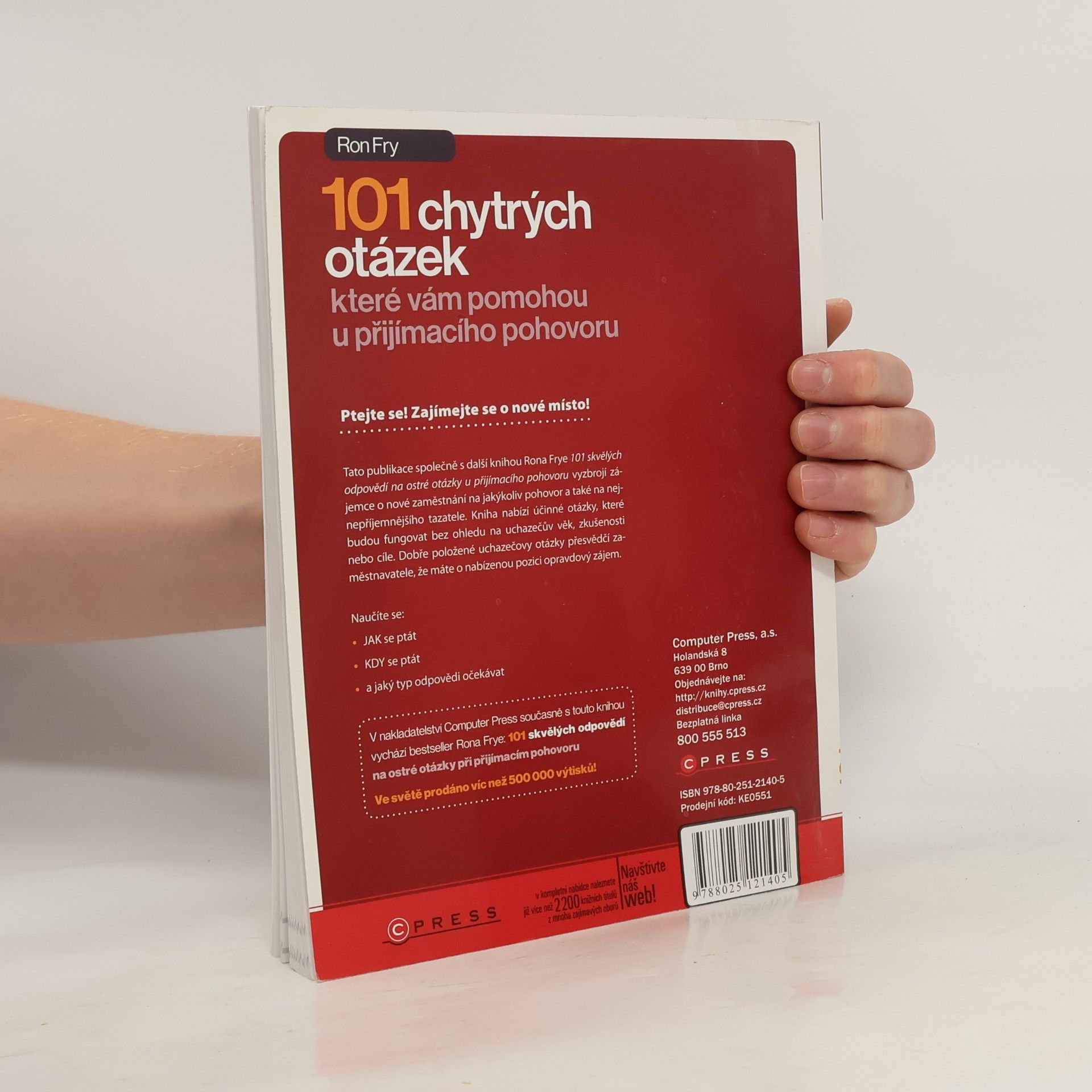 Ronald W. Fry 101 chytrých otázek, které vám pomohou při přijímacím pohovoru