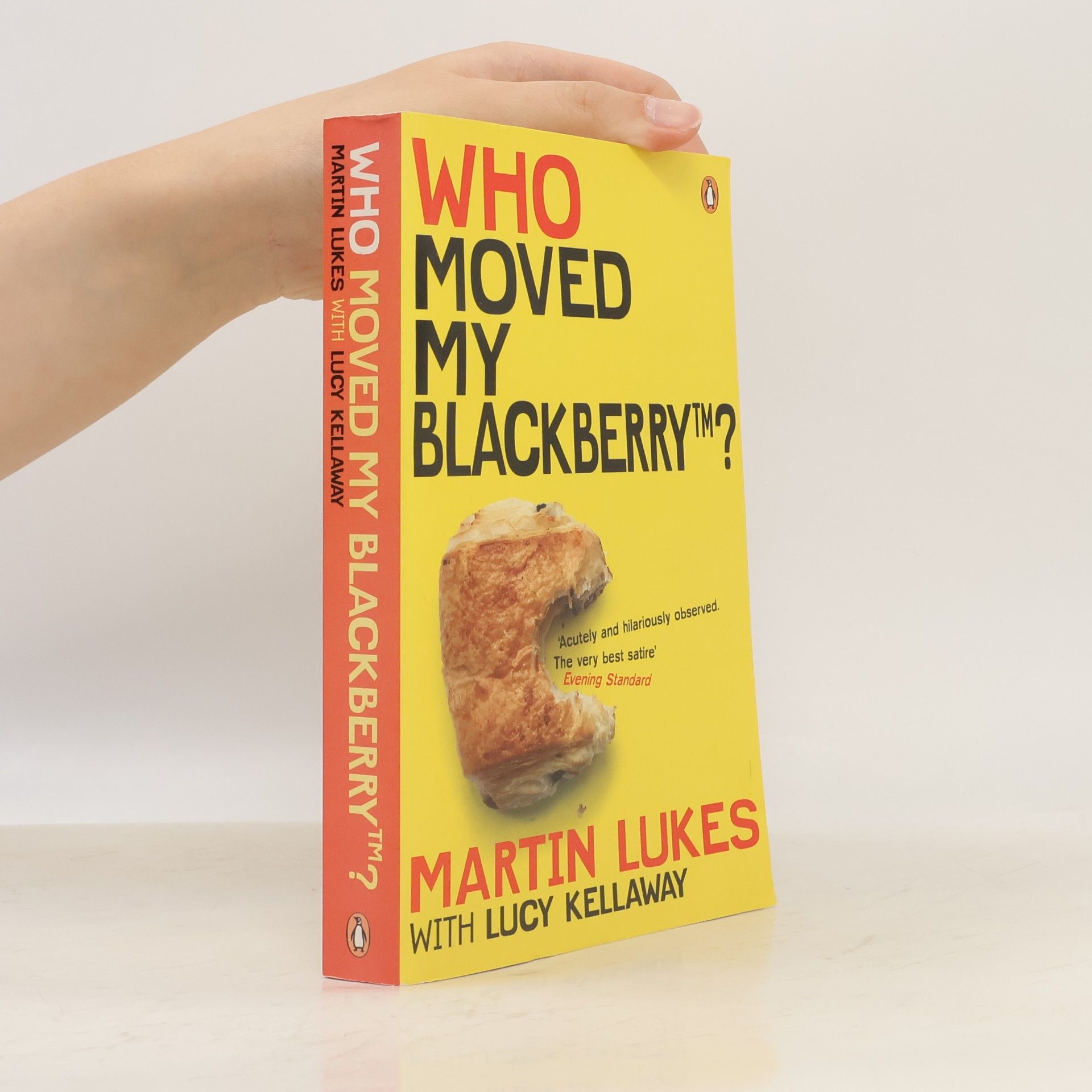 Lucy Kellaway Who Moved my Blackberry?