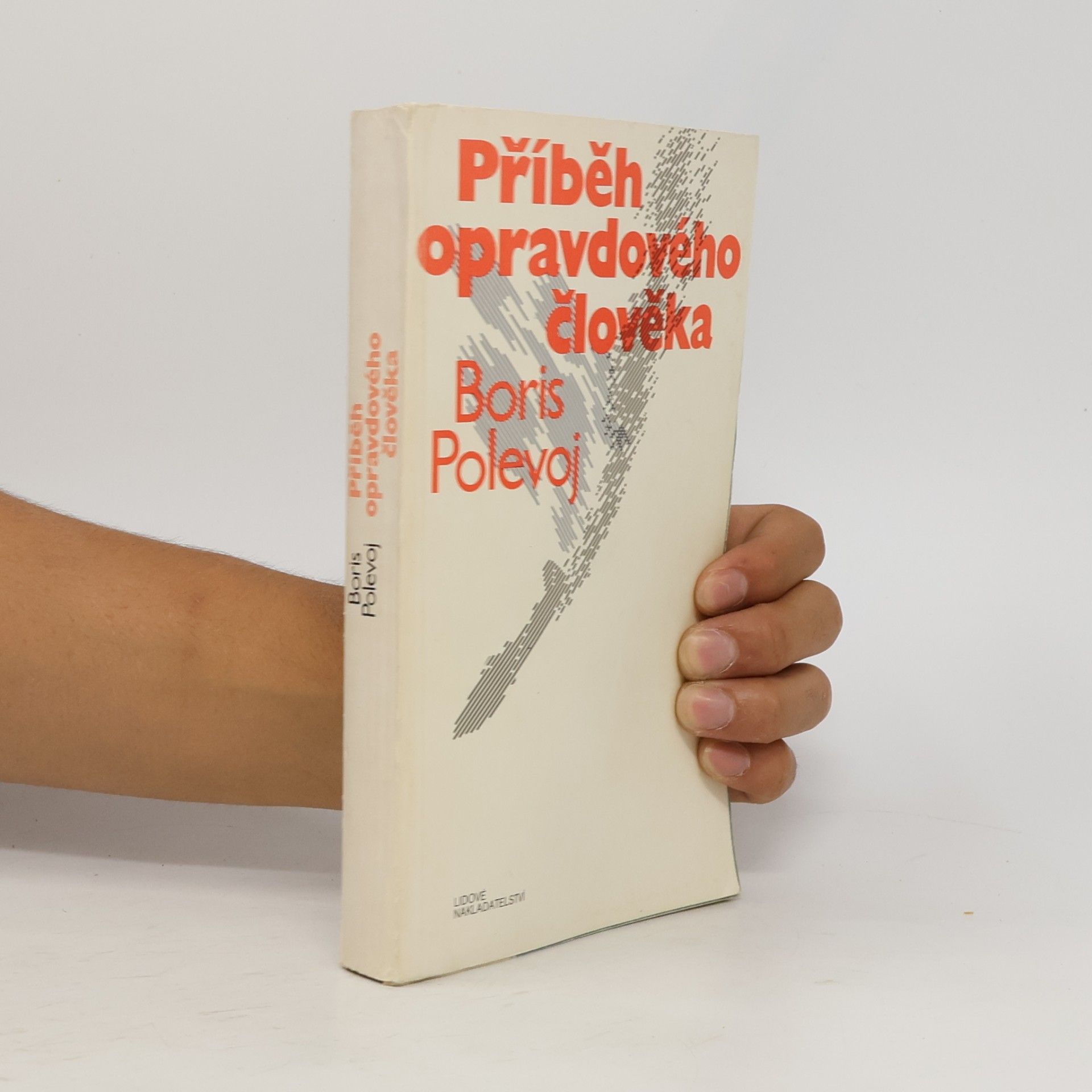 Boris Polevoj Příběh opravdového člověka