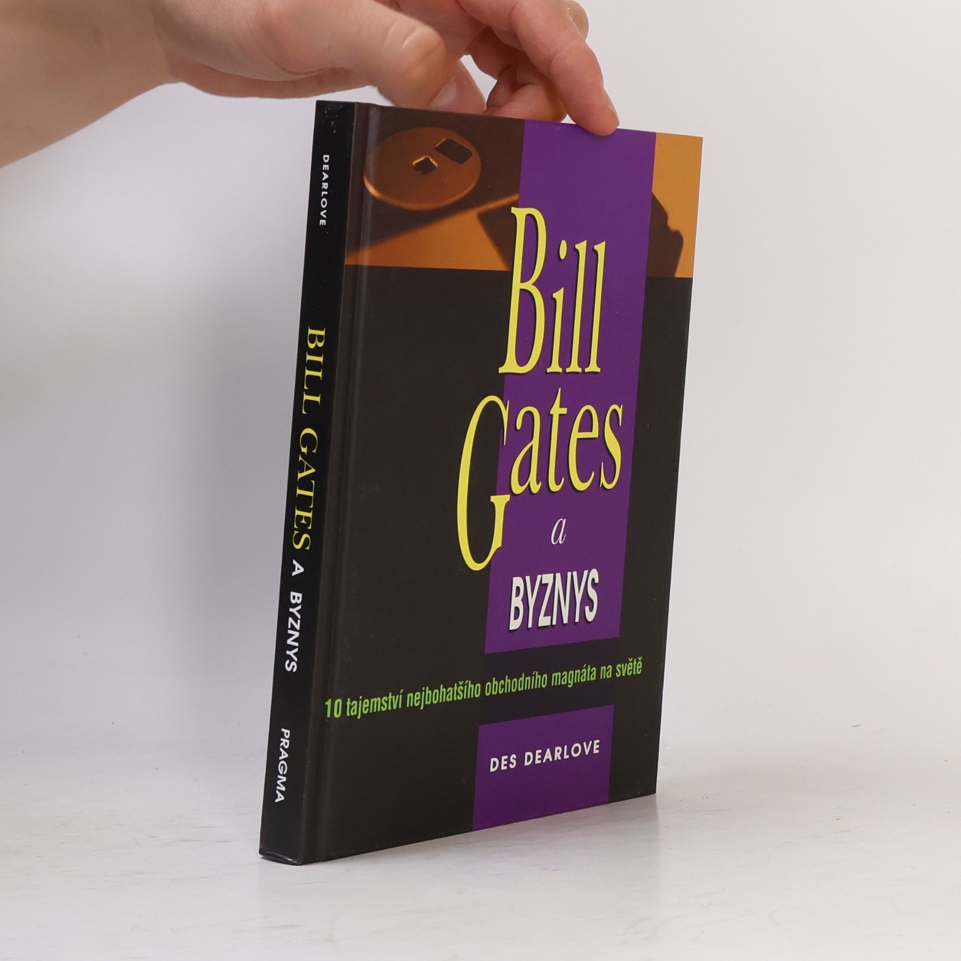 Des Dearlove Bill Gates a byznys