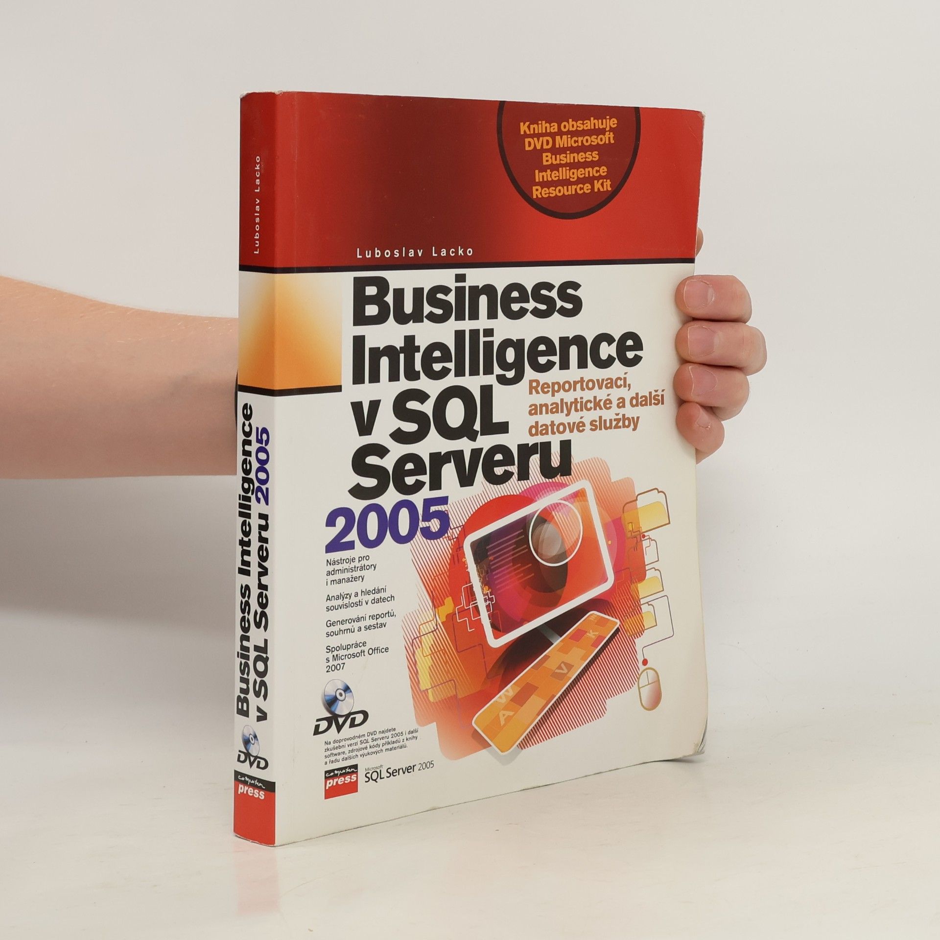 Business Intelligence v SQL Serveru 2005. Reportovací, analytické a další datové služby
