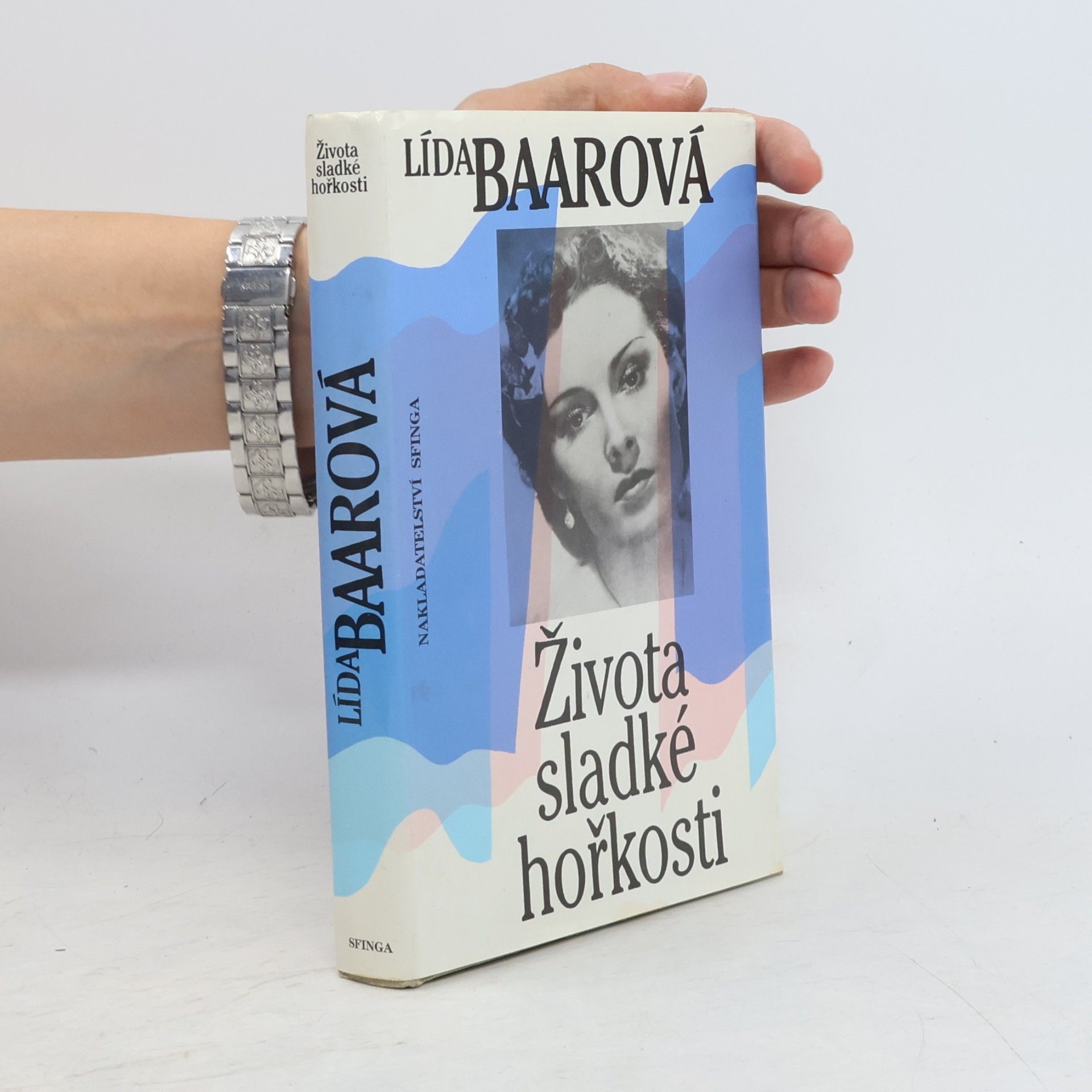 Lída Baarová Života sladké hořkosti