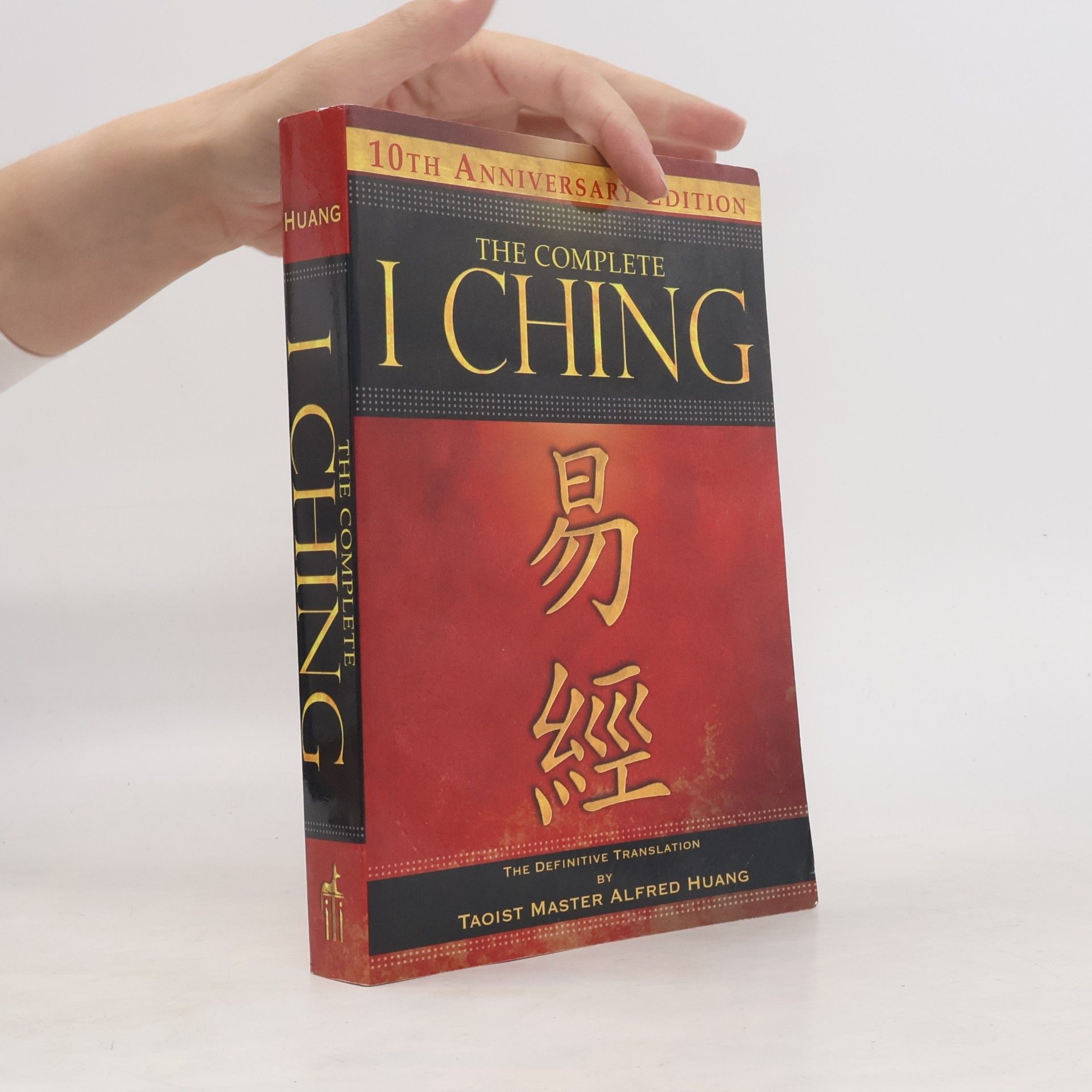 Alfred Huang The complete I ching