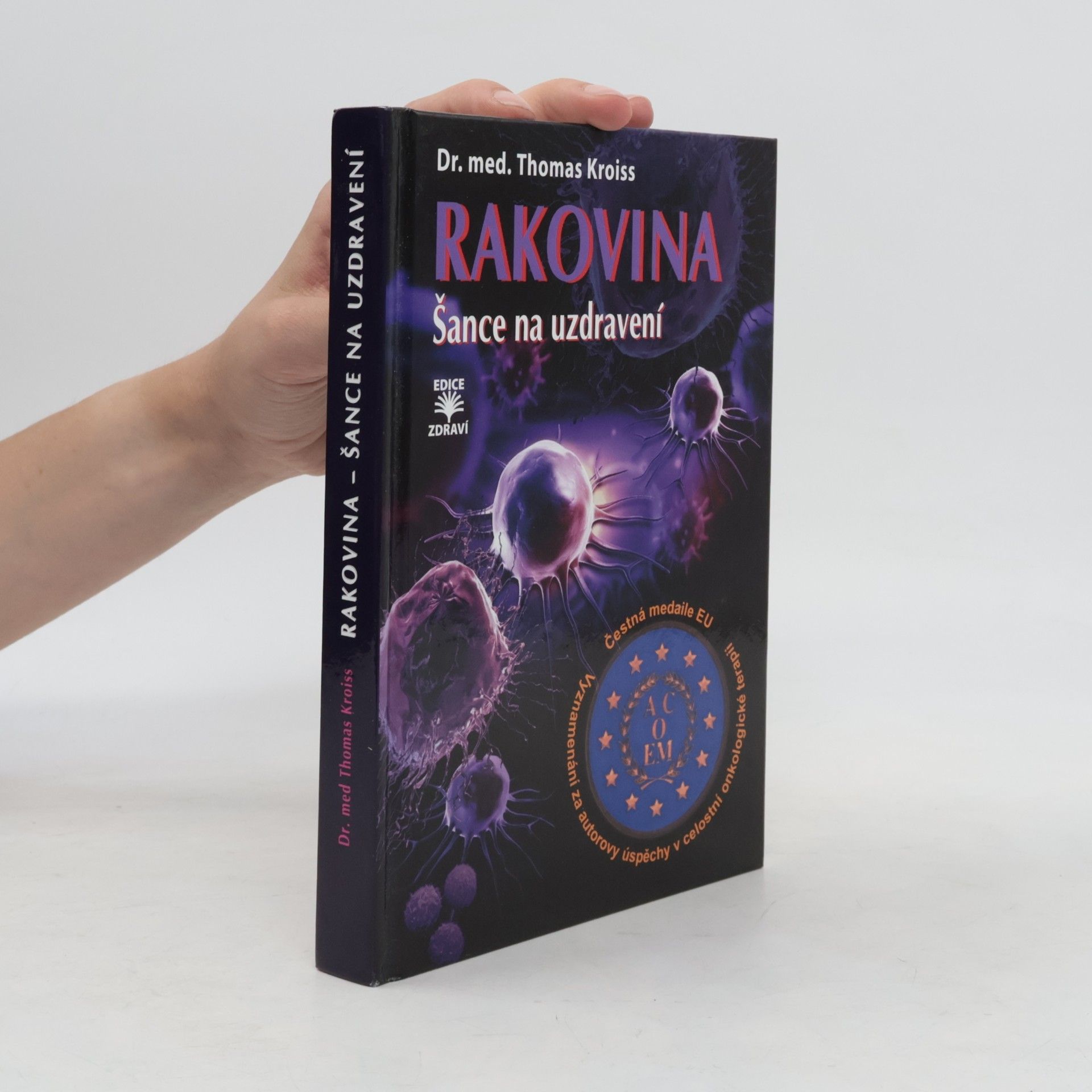 Thomas Kroiss Rakovina : šance na uzdravení