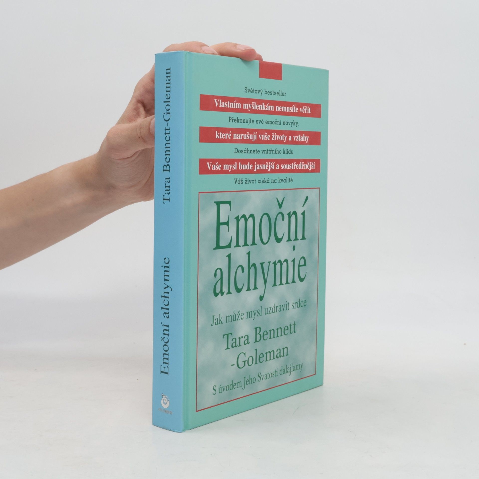 Tara BennettGoleman Emoční alchymie