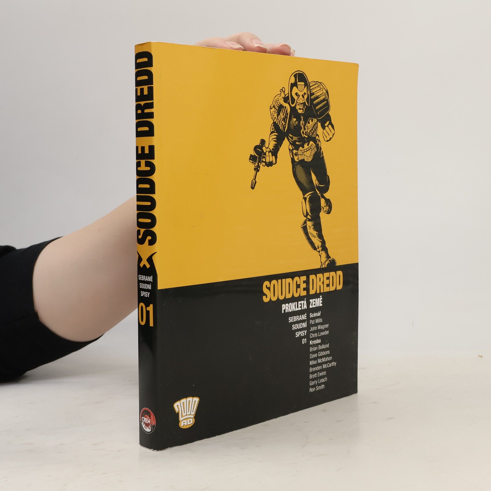 Chris Lowder Soudce Dredd: Sebrané soudní spisy 01 - Prokletá země