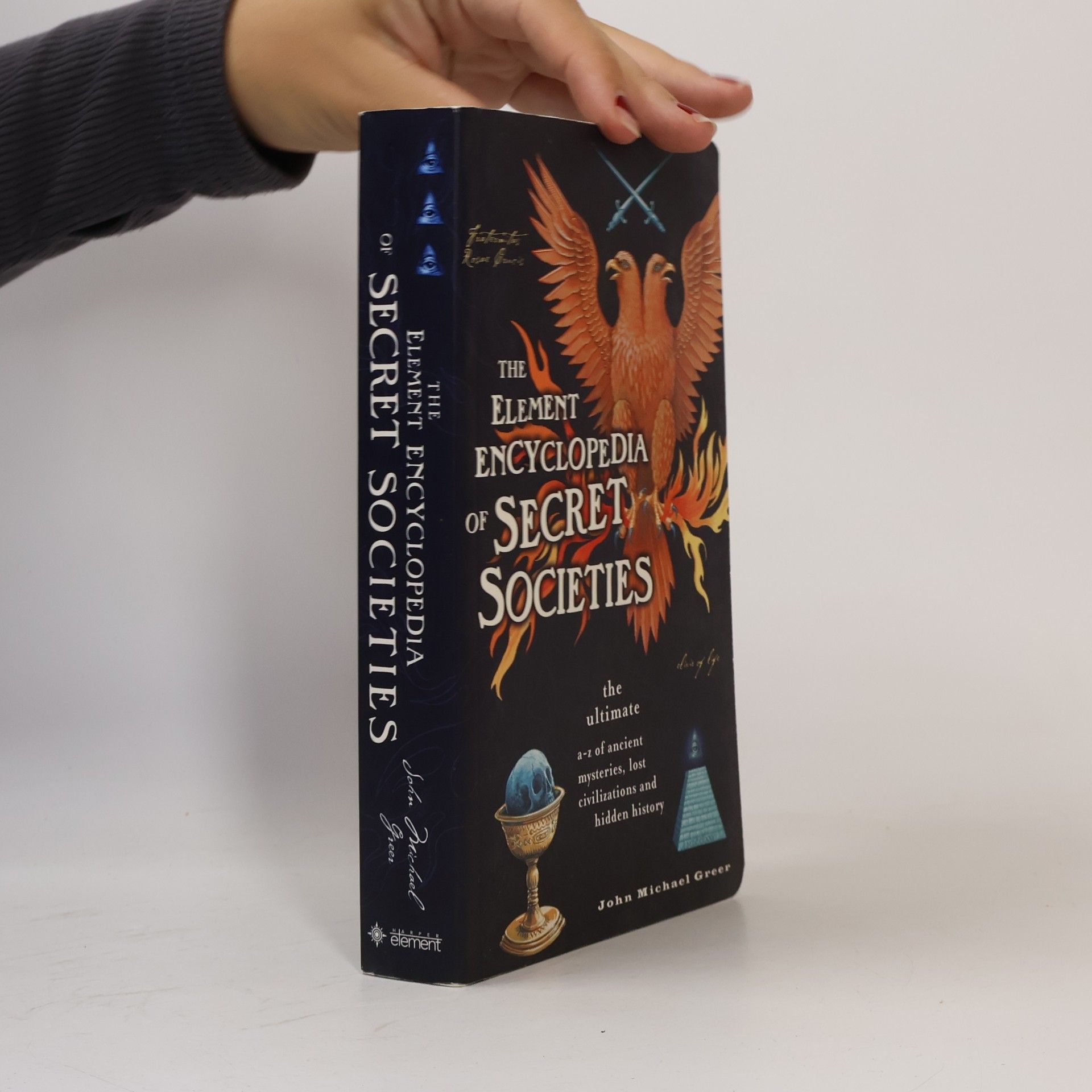 Rose Green The Element Encyclopedia of Secret Societies