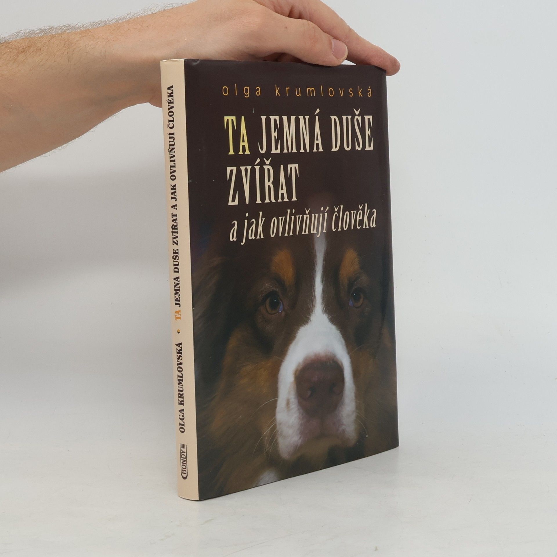 Olga Krumlovská Ta jemná duše zvířat a jak ovlivňují člověka