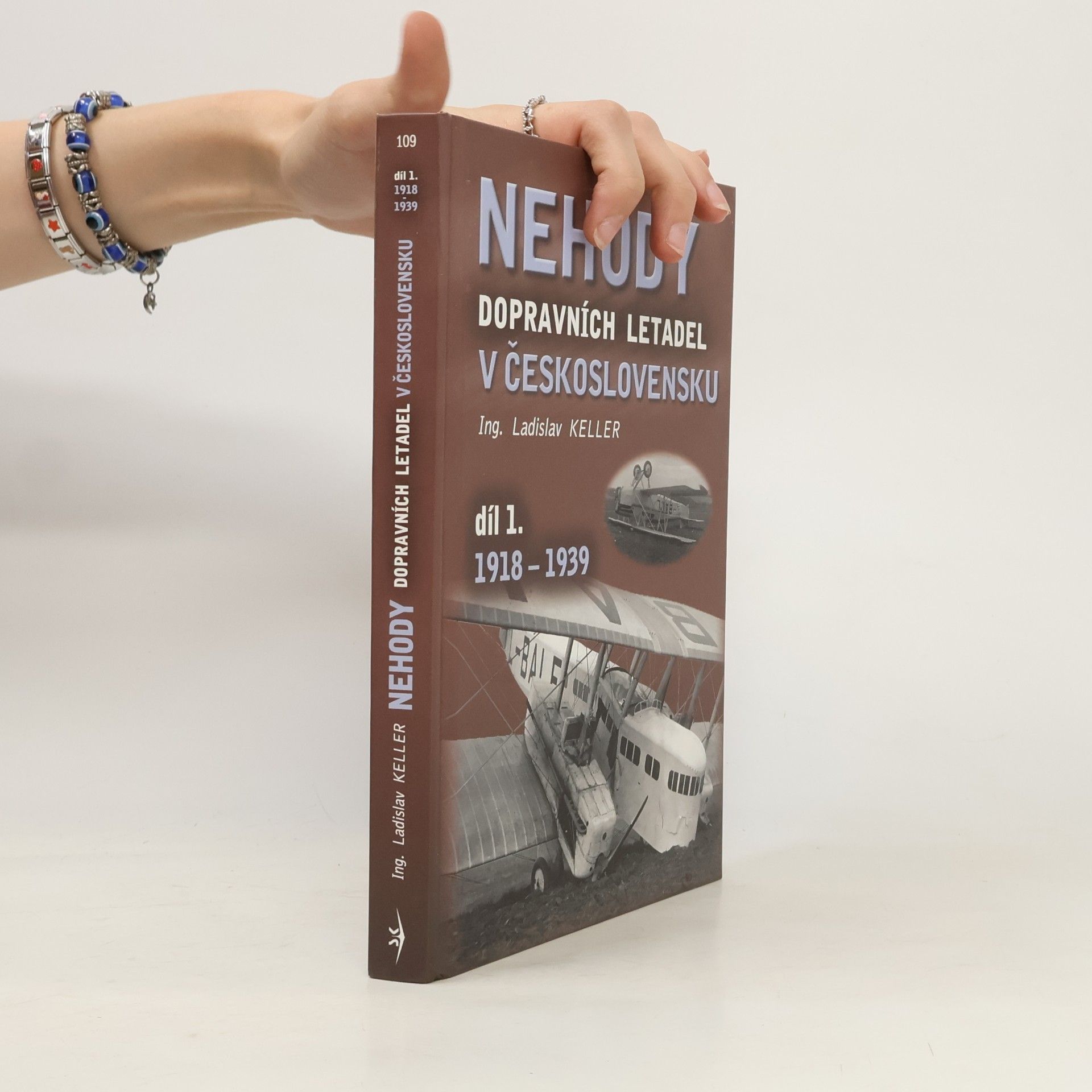 Ladislav Keller Nehody dopravních letadel v Československu. Díl 1. 1918 - 1939.